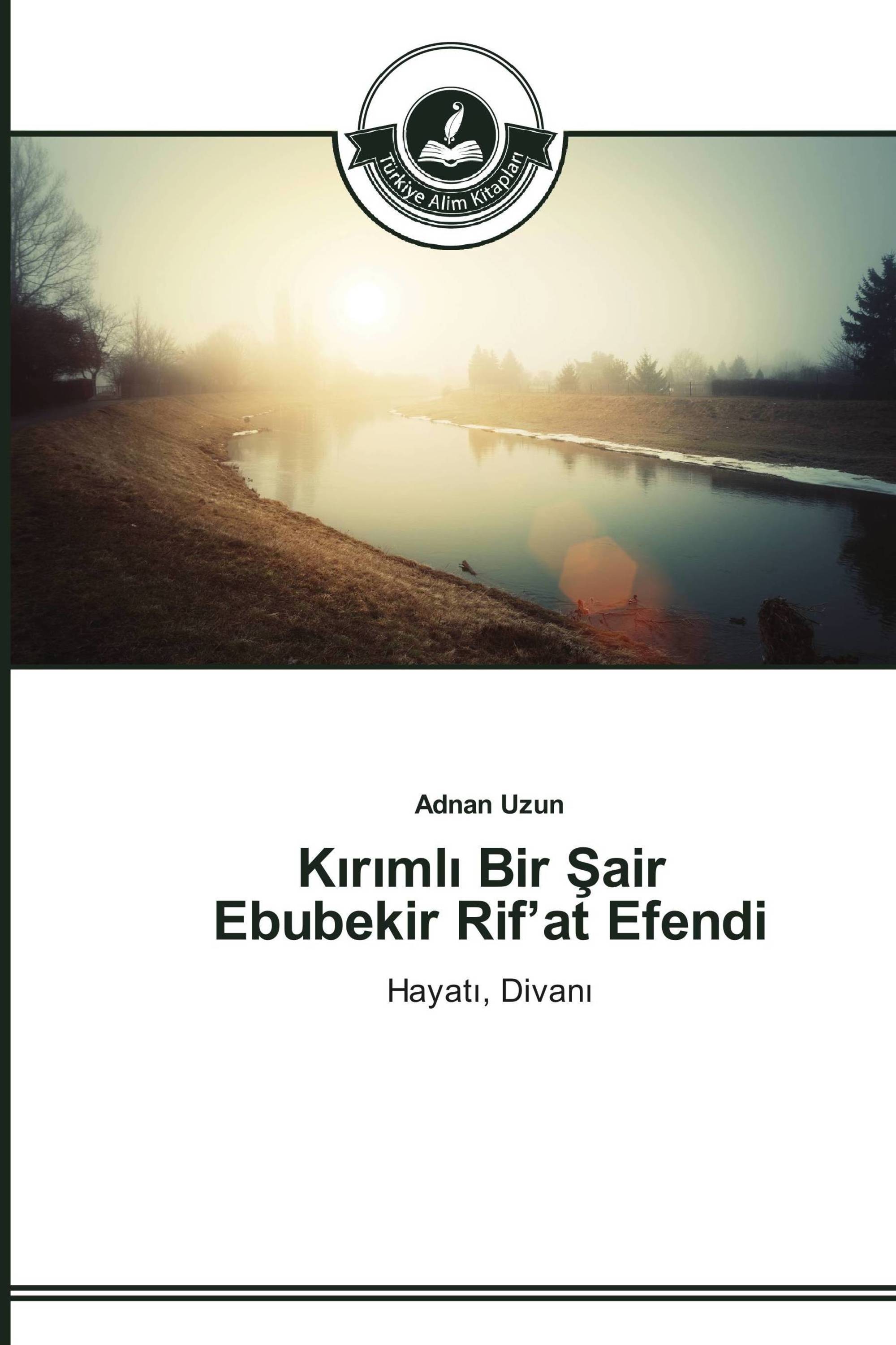 Kırımlı Bir Şair Ebubekir Rif’at Efendi