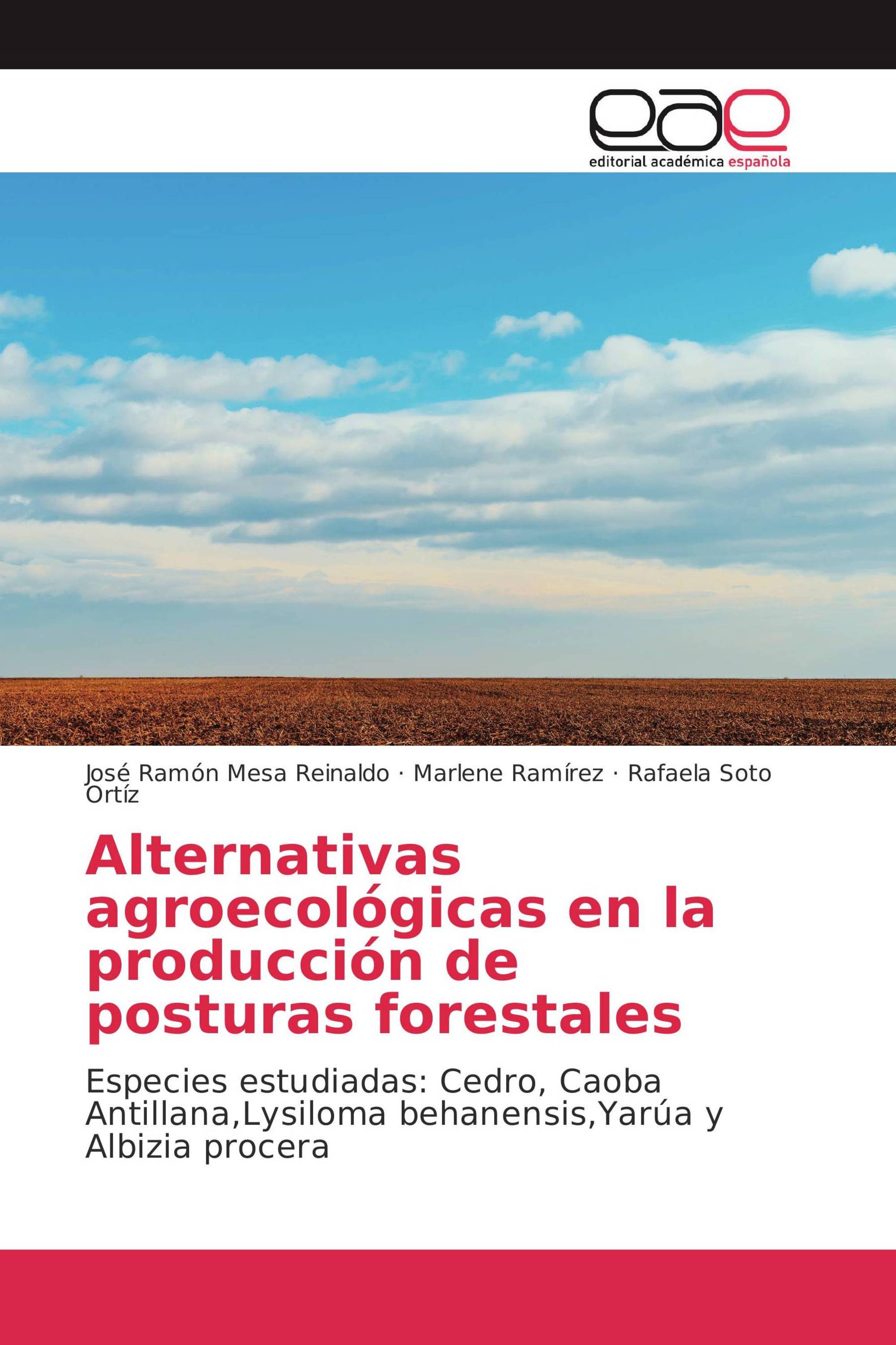 Alternativas agroecológicas en la producción de posturas forestales