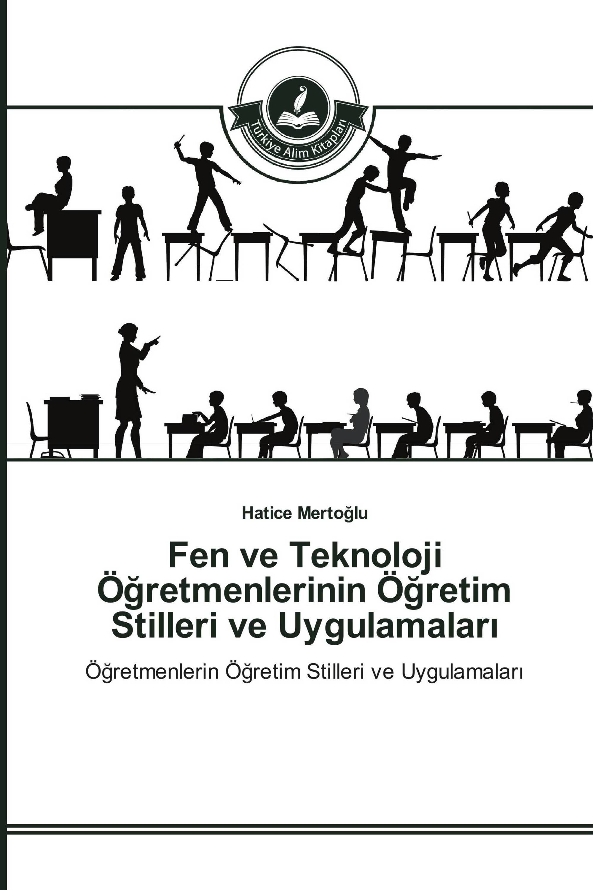 Fen ve Teknoloji Öğretmenlerinin Öğretim Stilleri ve Uygulamaları