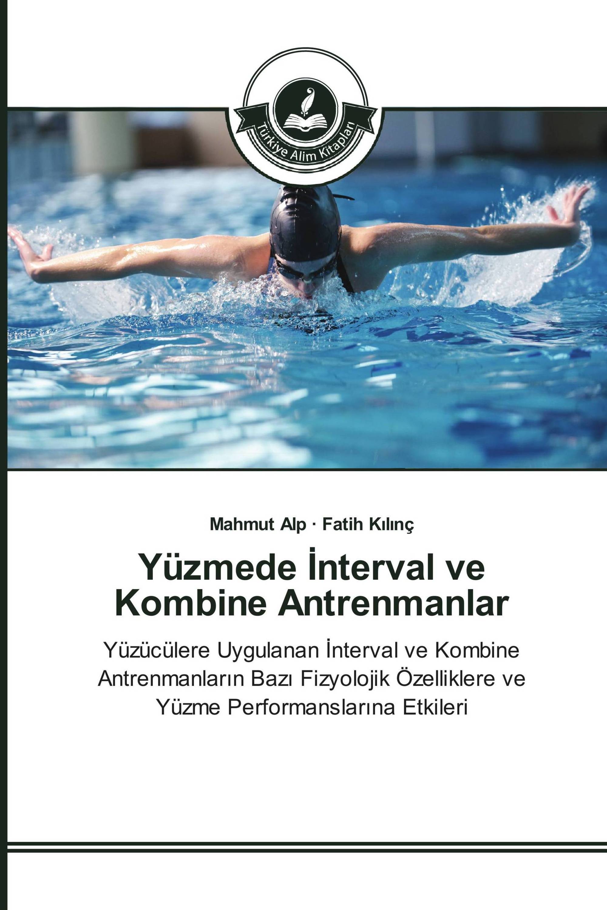 Yüzmede İnterval ve Kombine Antrenmanlar