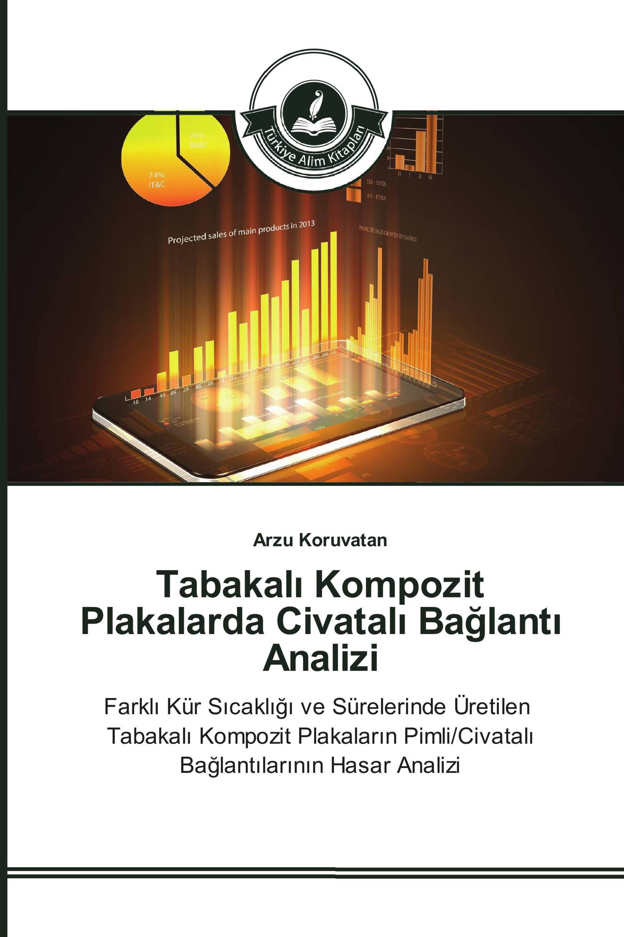 Tabakalı Kompozit Plakalarda Civatalı Bağlantı Analizi