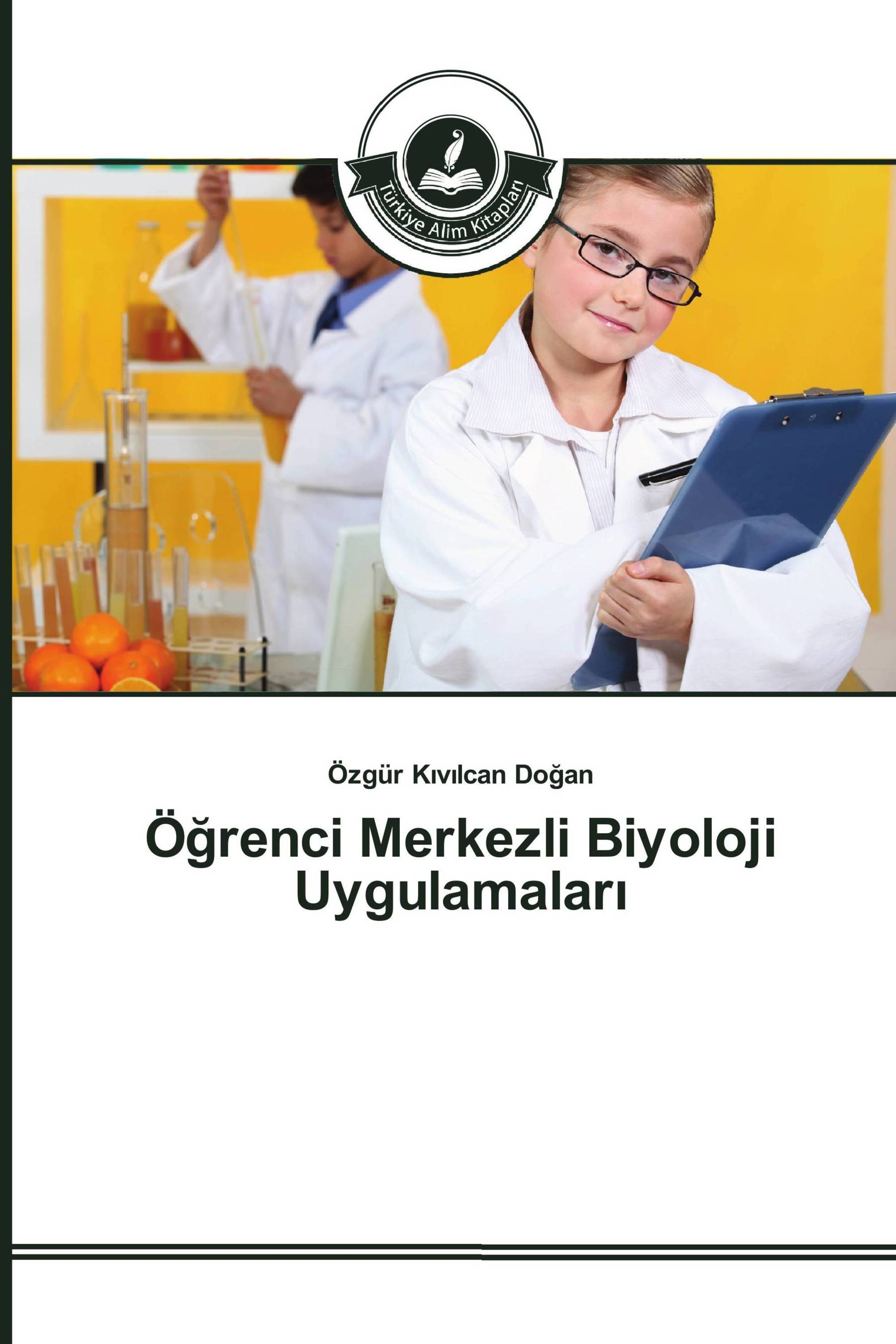 Öğrenci Merkezli Biyoloji Uygulamaları