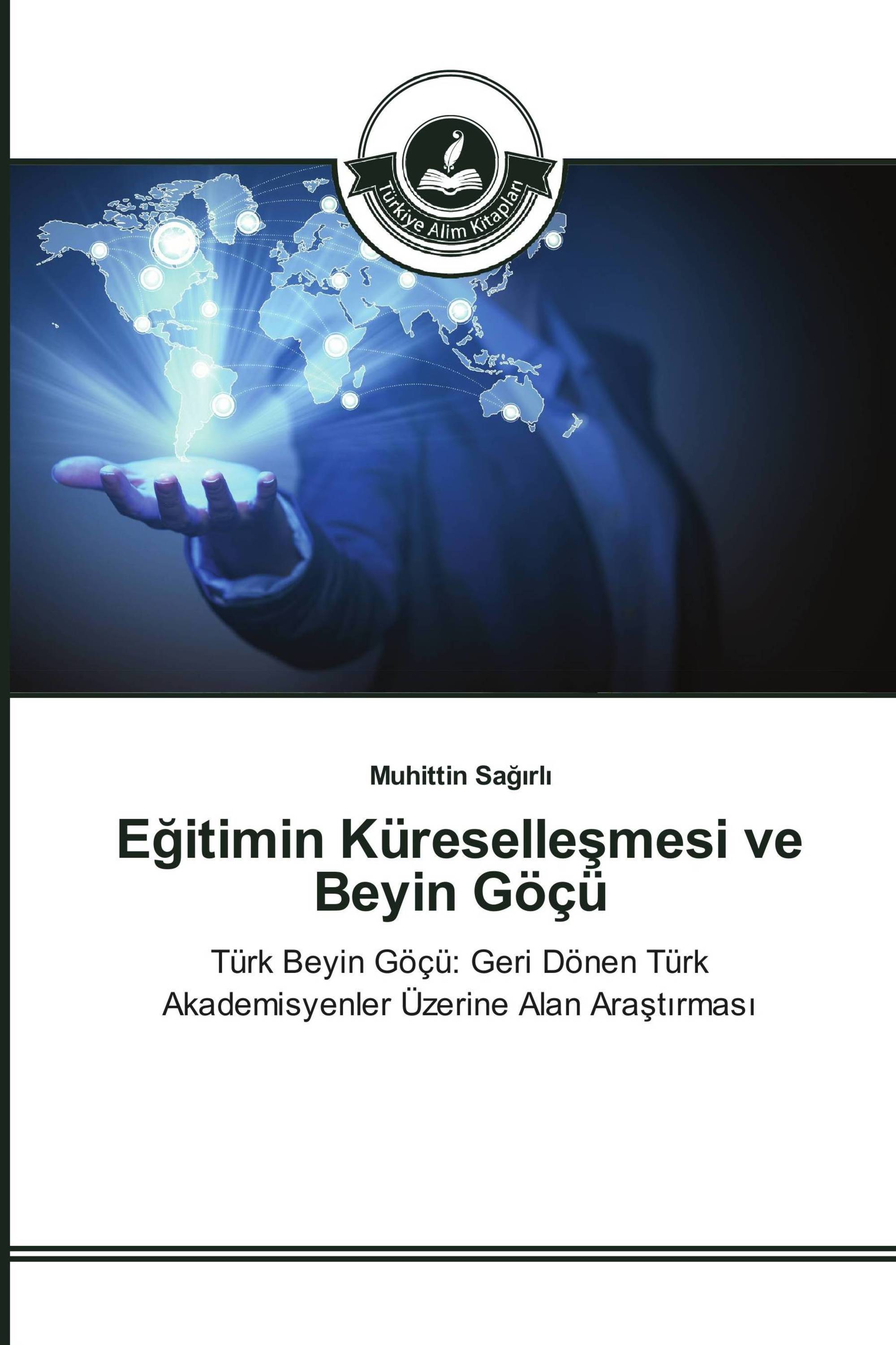 Eğitimin Küreselleşmesi ve Beyin Göçü