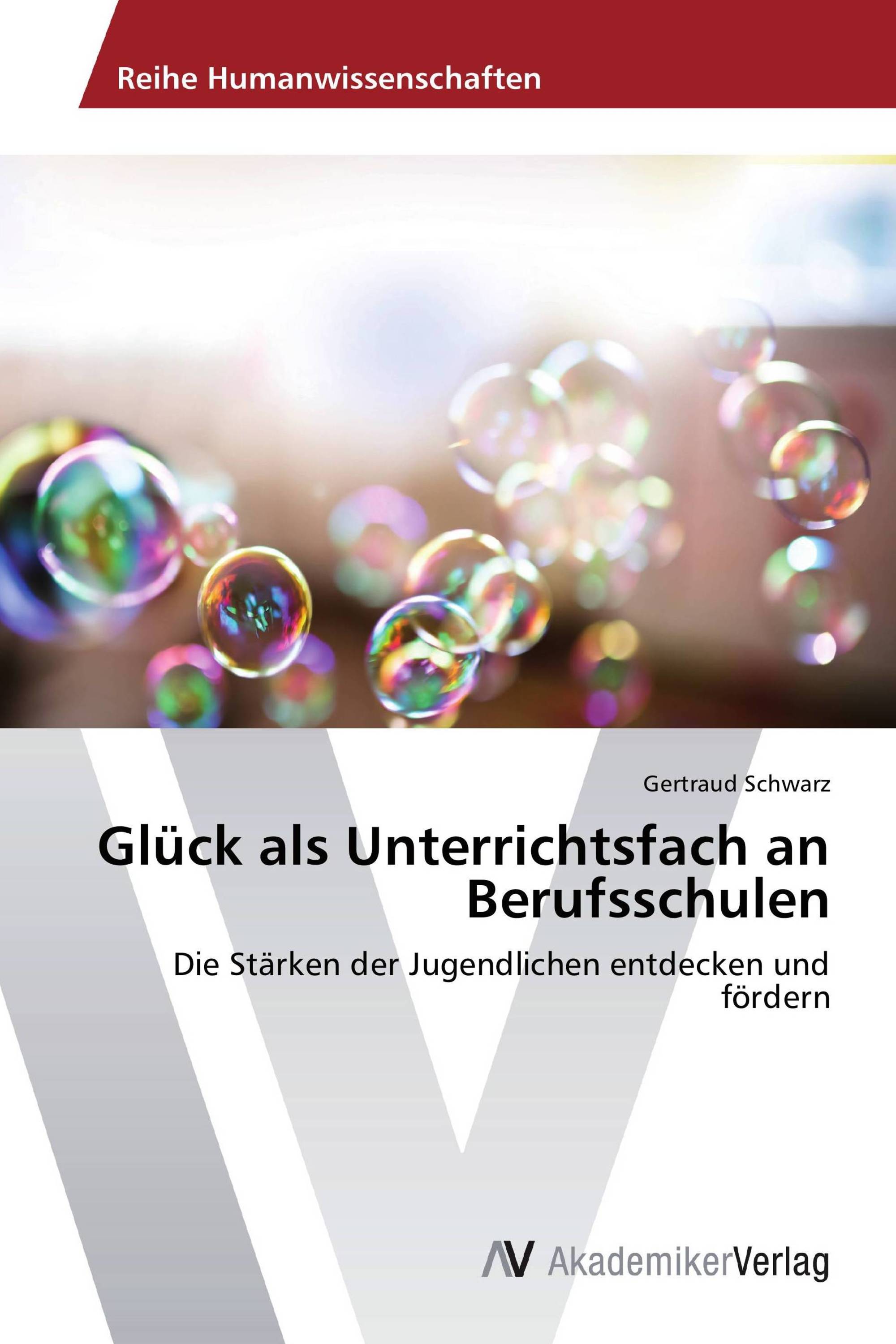 Glück als Unterrichtsfach an Berufsschulen