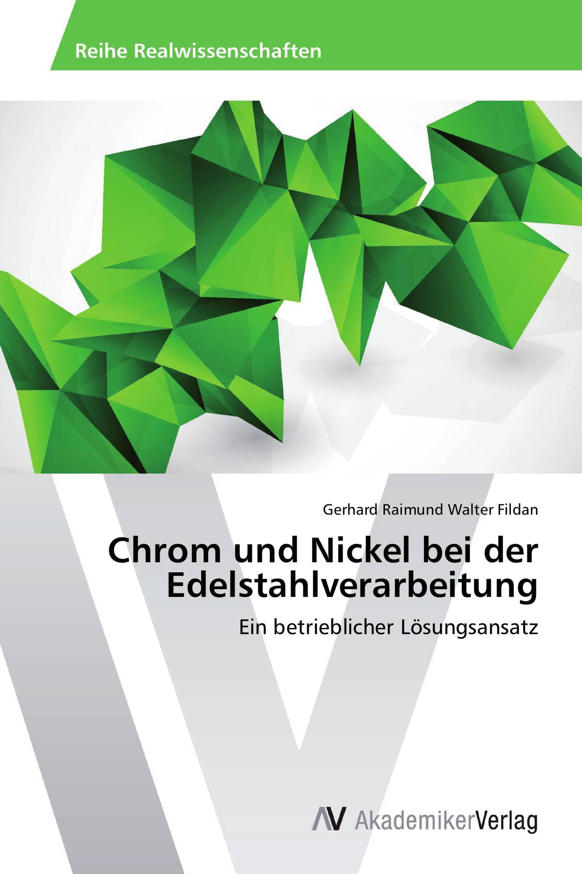 Chrom und Nickel bei der Edelstahlverarbeitung