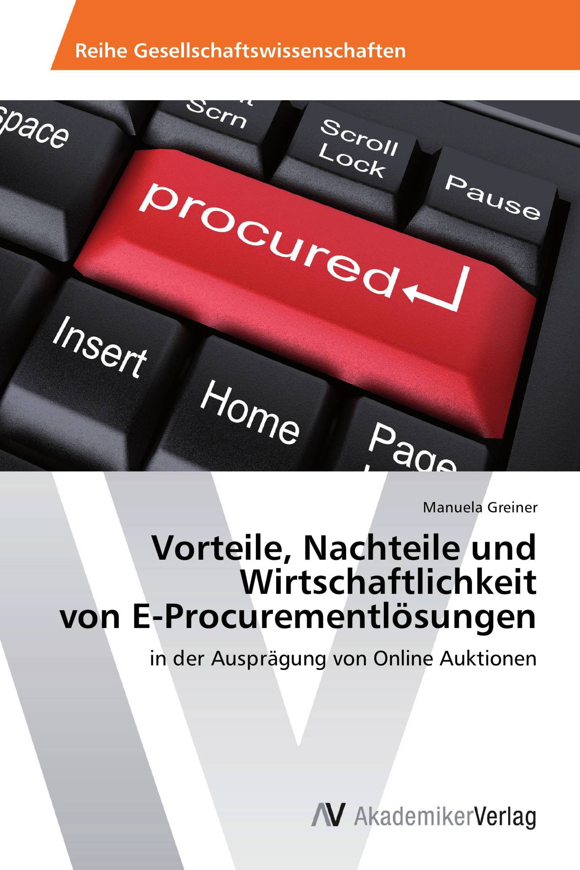 Vorteile, Nachteile und Wirtschaftlichkeit von E-Procurementlösungen