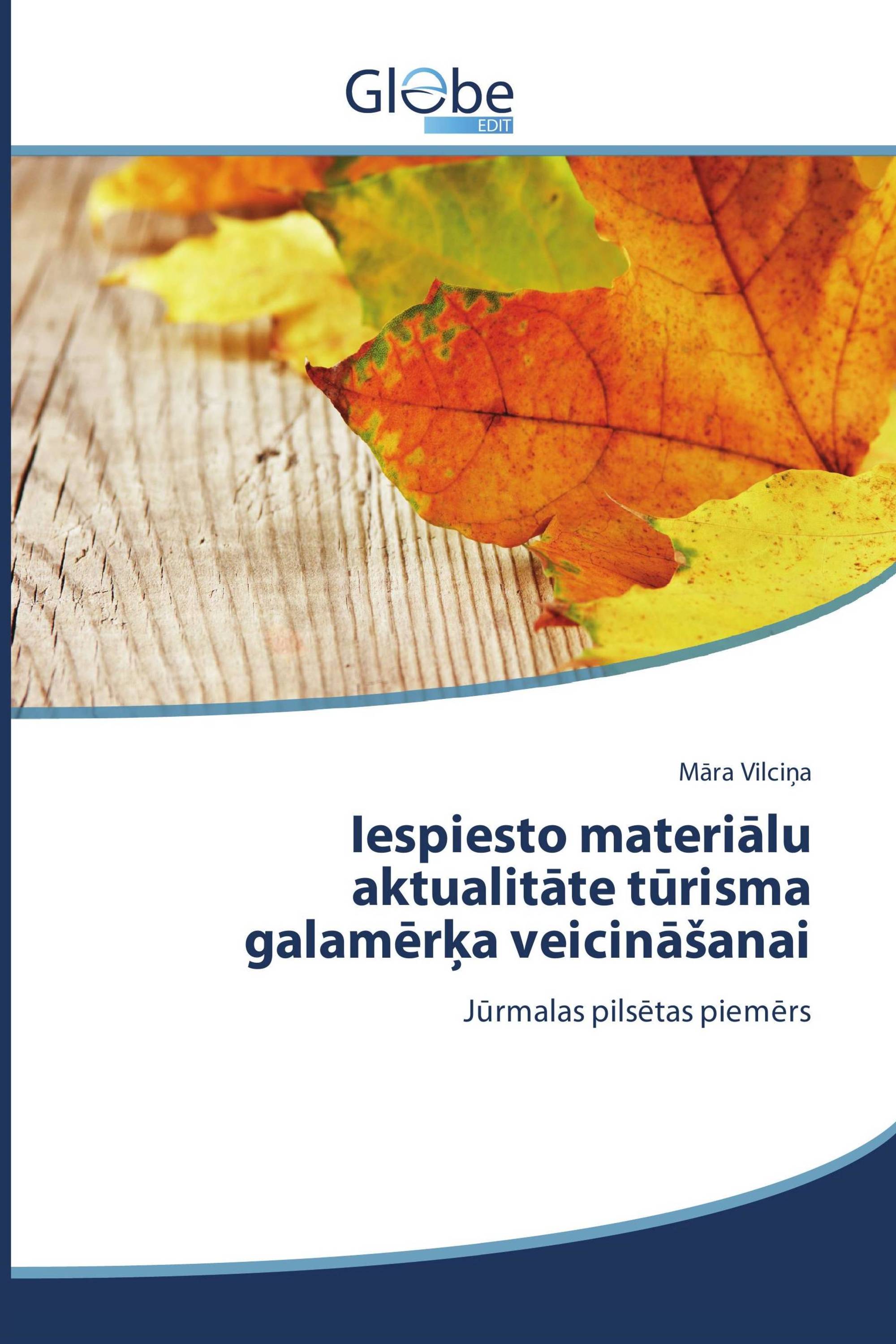 Iespiesto materiālu aktualitāte tūrisma galamērķa veicināšanai