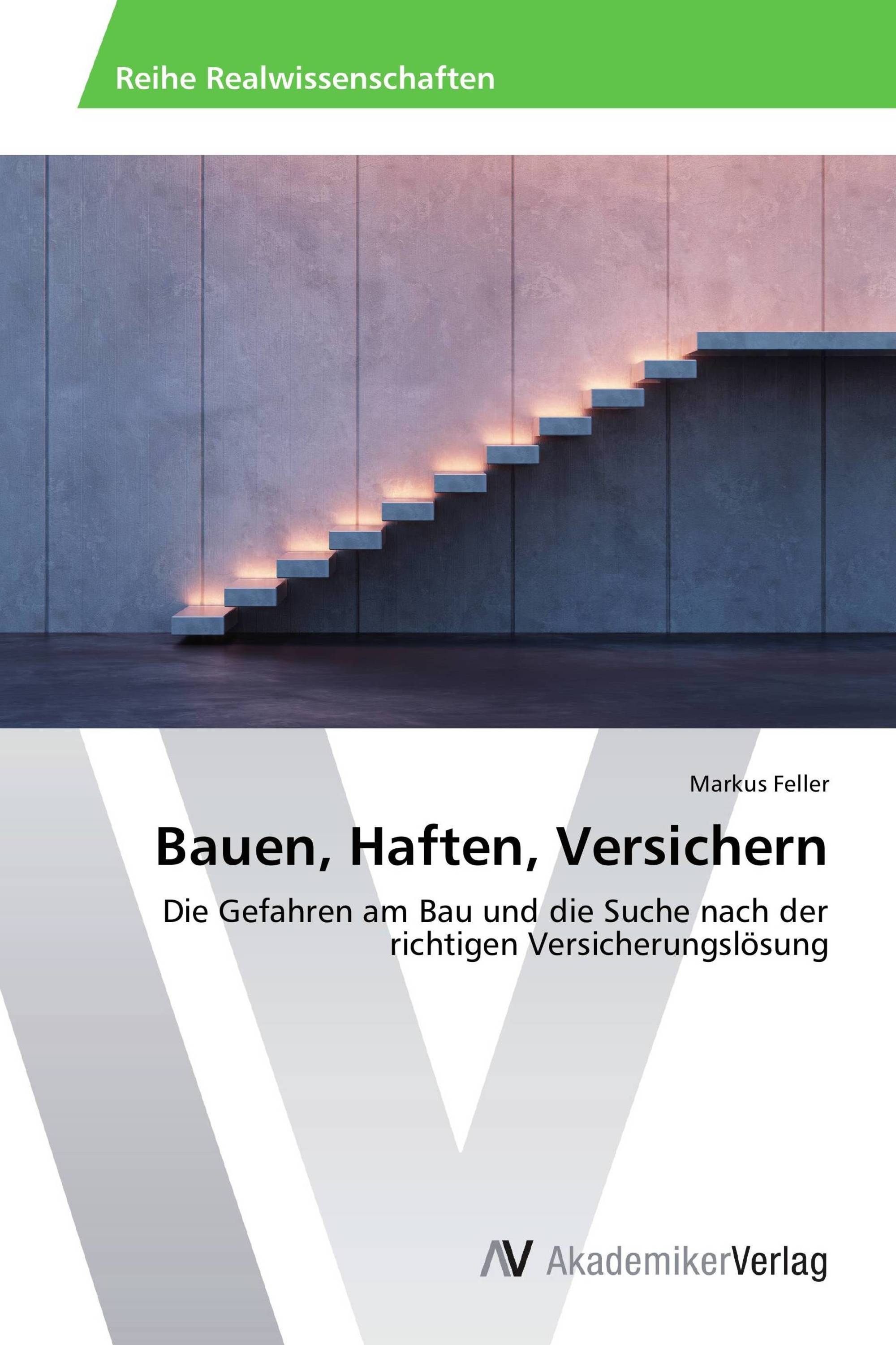 Bauen, Haften, Versichern