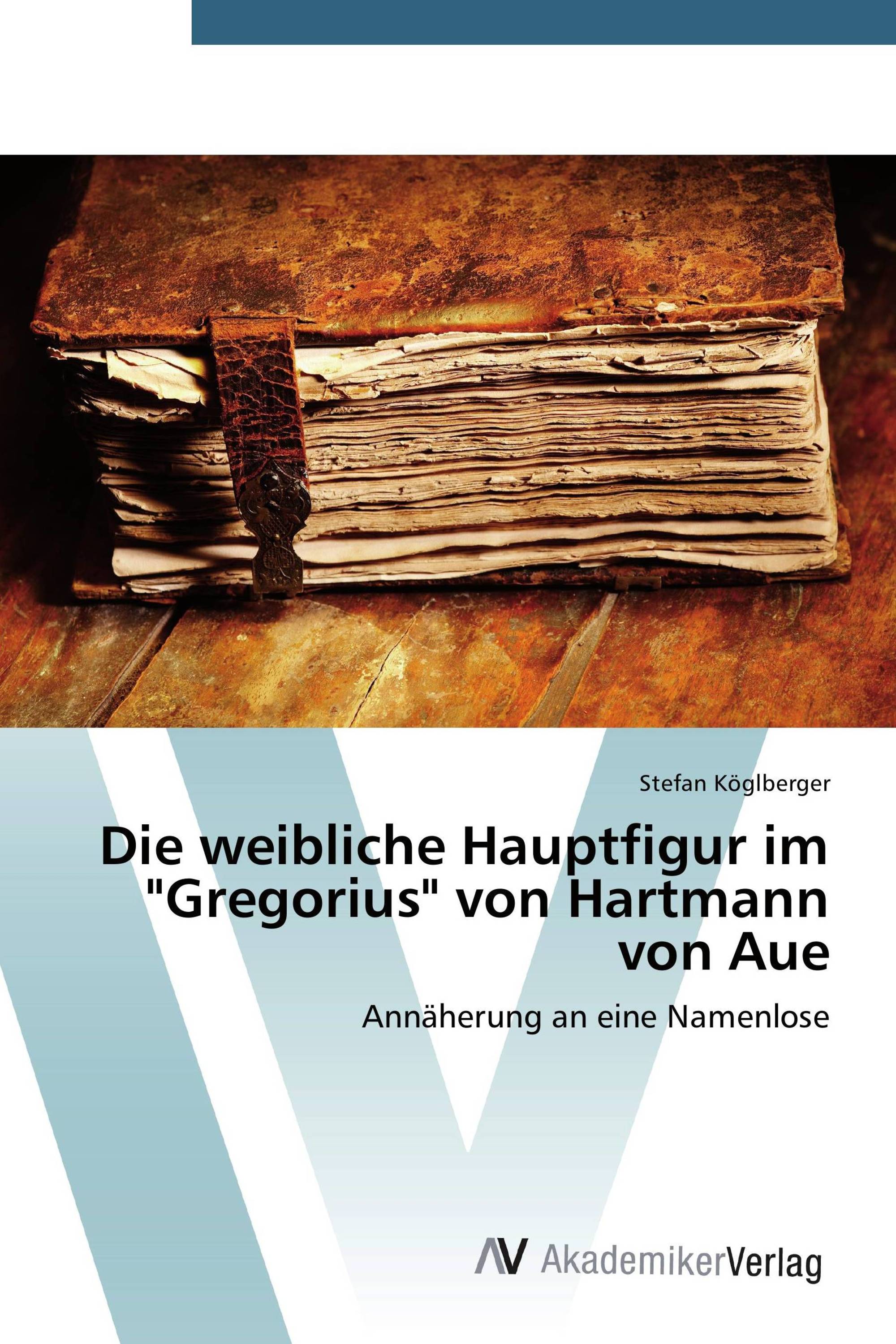 Die weibliche Hauptfigur im "Gregorius" von Hartmann von Aue