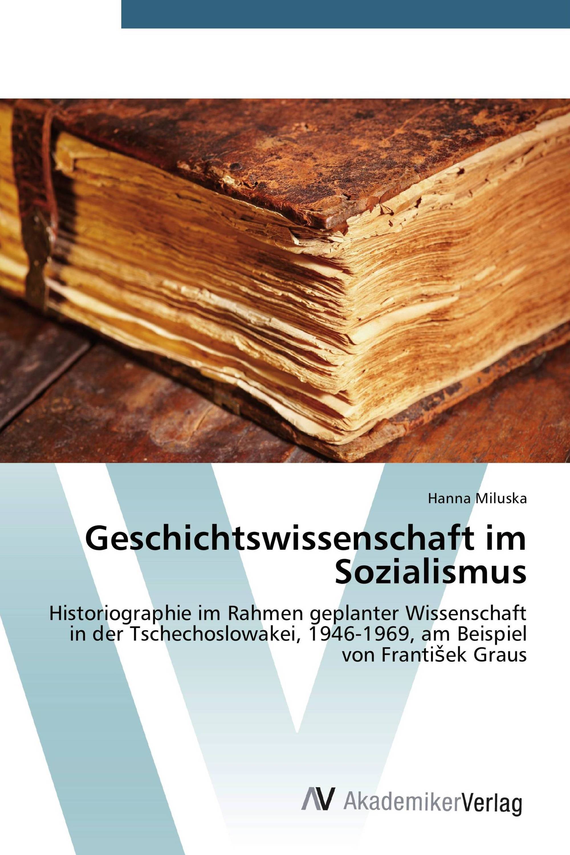 Geschichtswissenschaft im Sozialismus