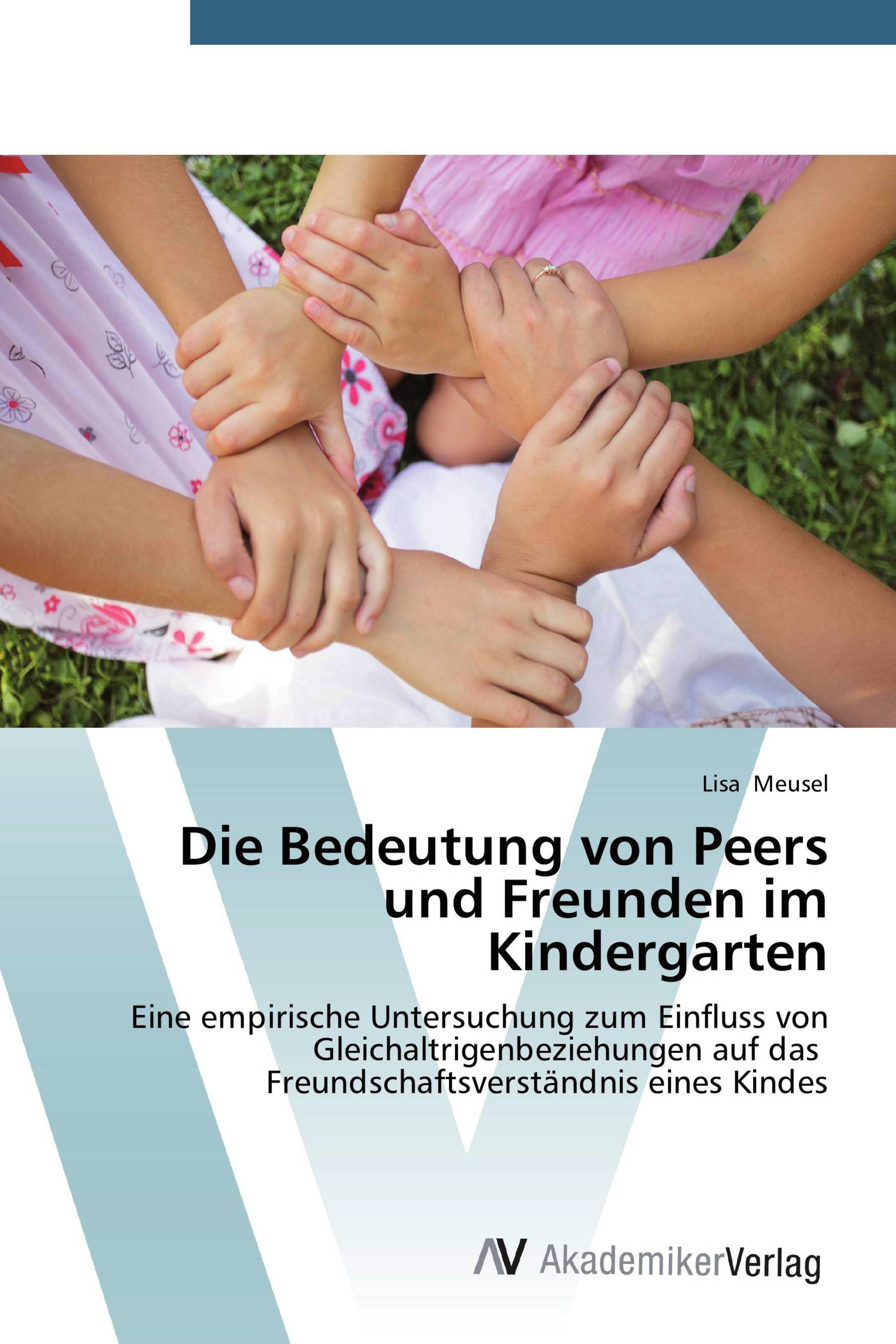 Die Bedeutung von Peers und Freunden im Kindergarten