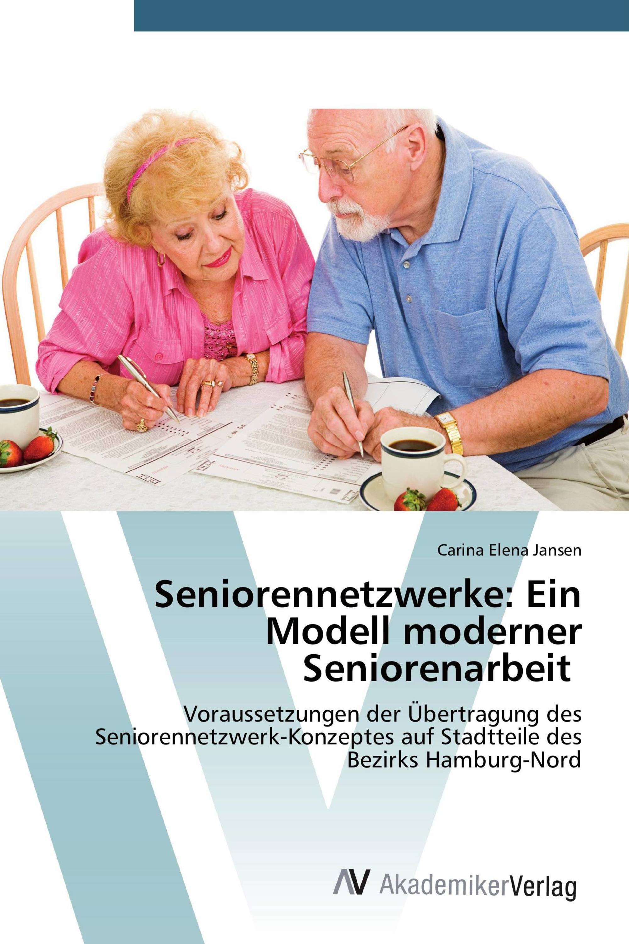 Seniorennetzwerke: Ein Modell moderner Seniorenarbeit