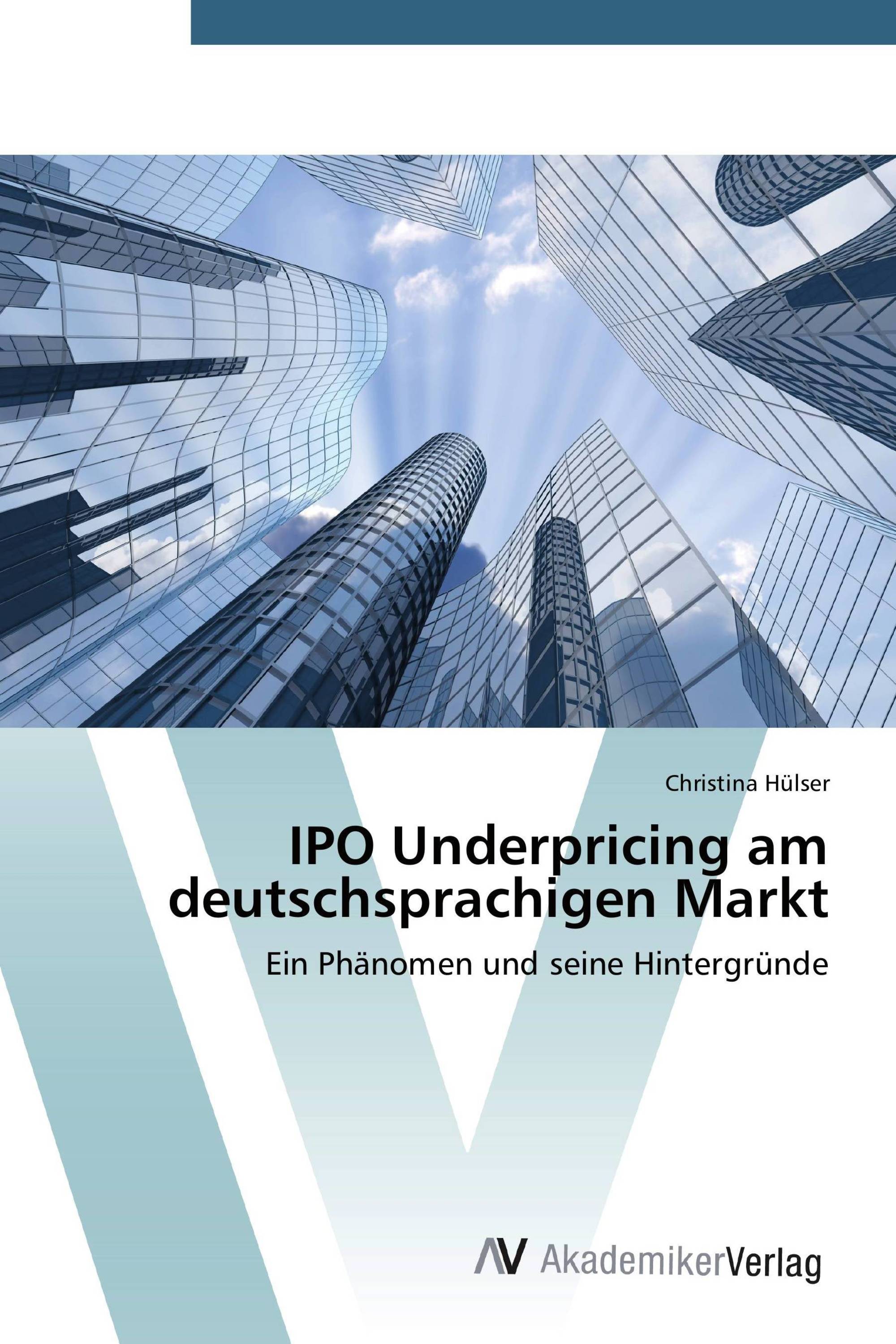 IPO Underpricing am deutschsprachigen Markt