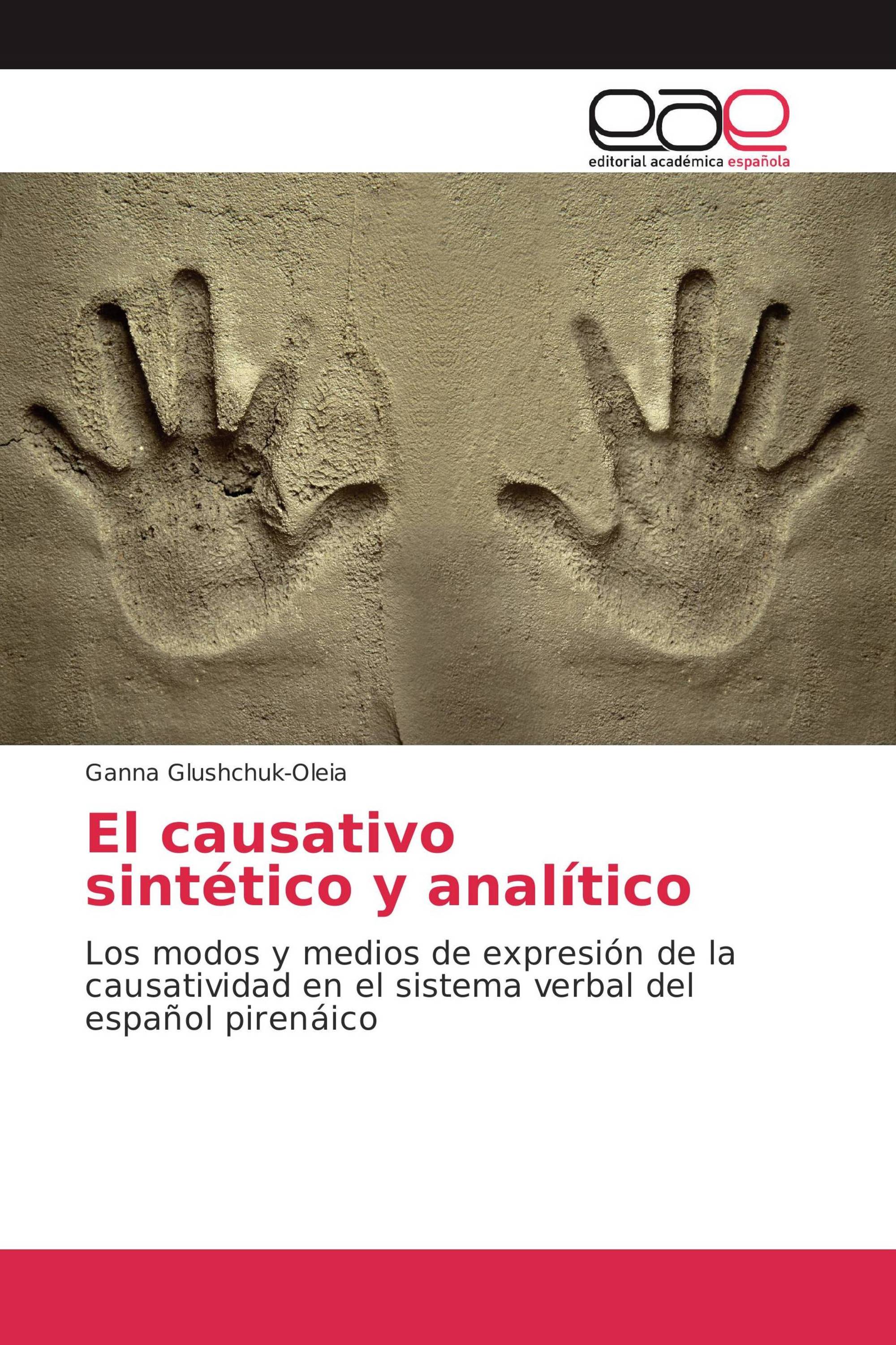 El causativo sintético y analítico