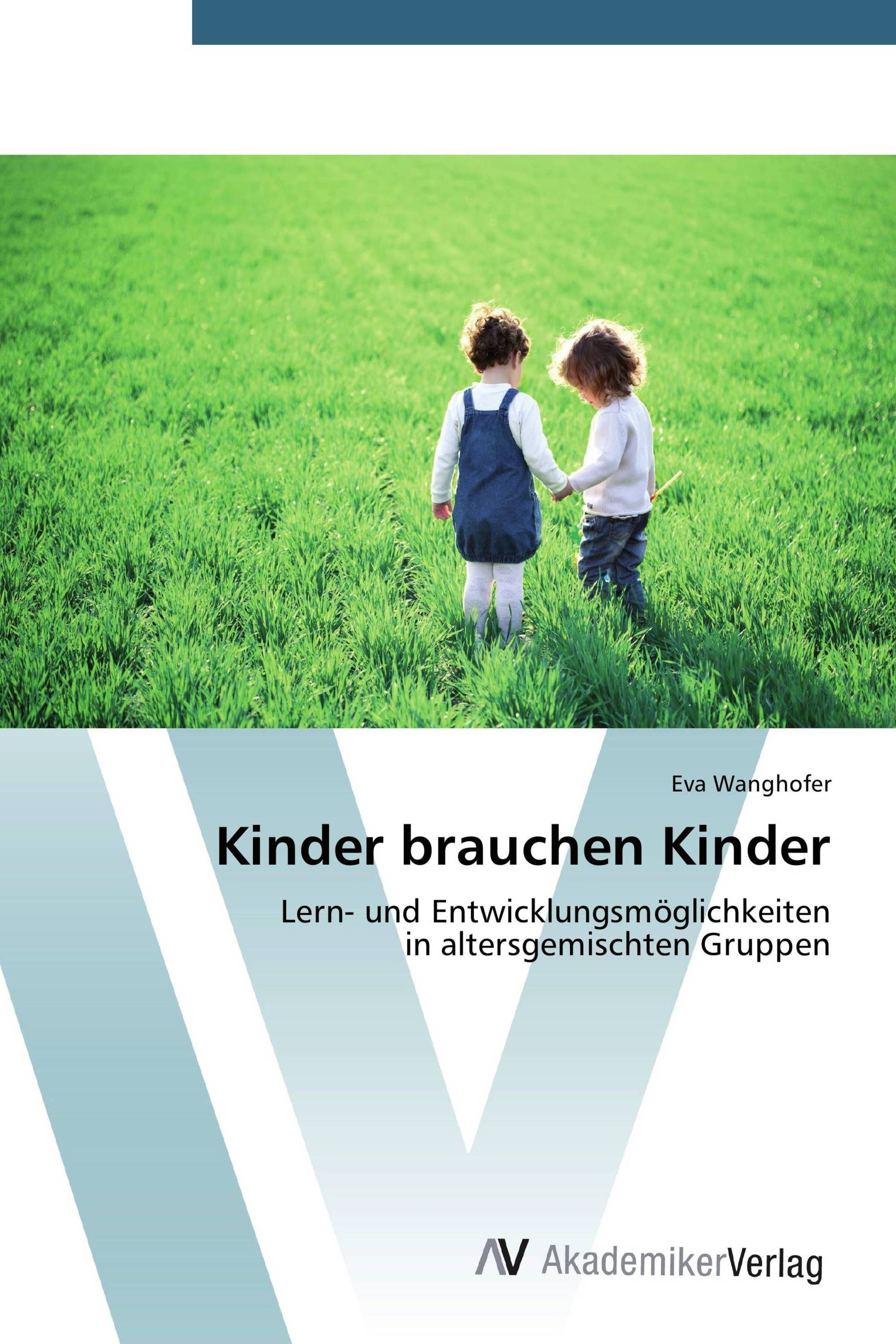 Kinder brauchen Kinder