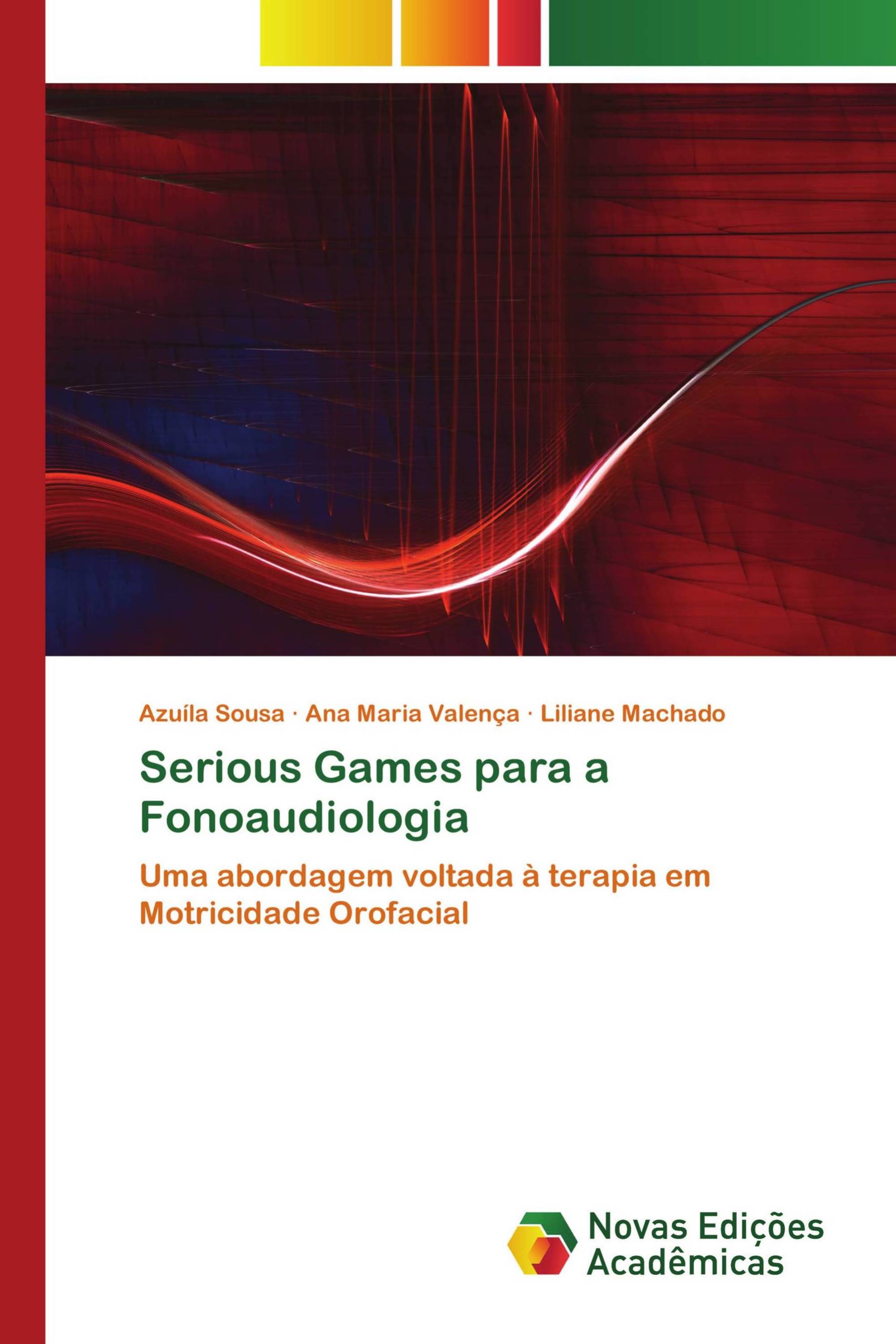 Serious Games para a Fonoaudiologia