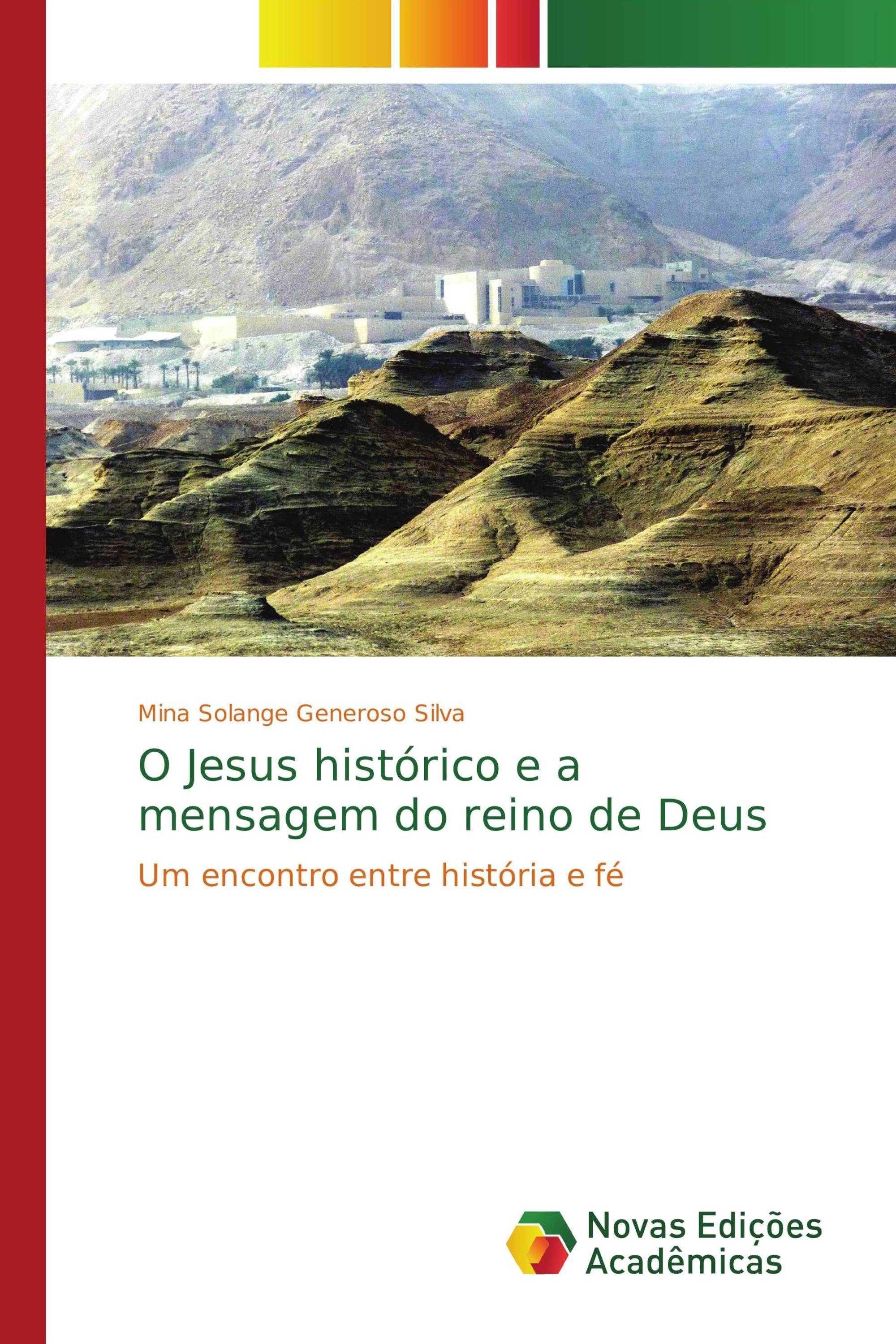 O Jesus histórico e a mensagem do reino de Deus