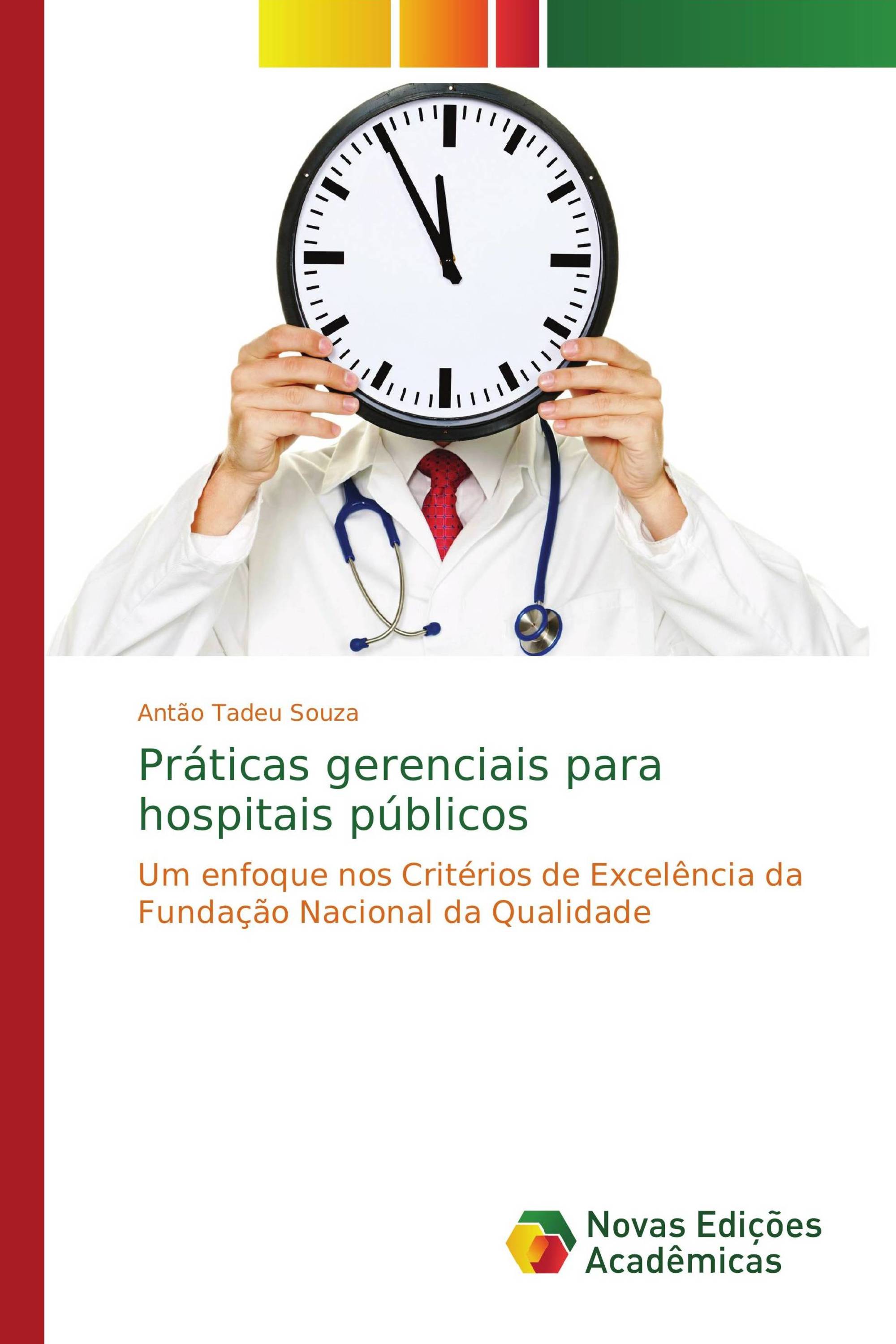 Práticas gerenciais para hospitais públicos