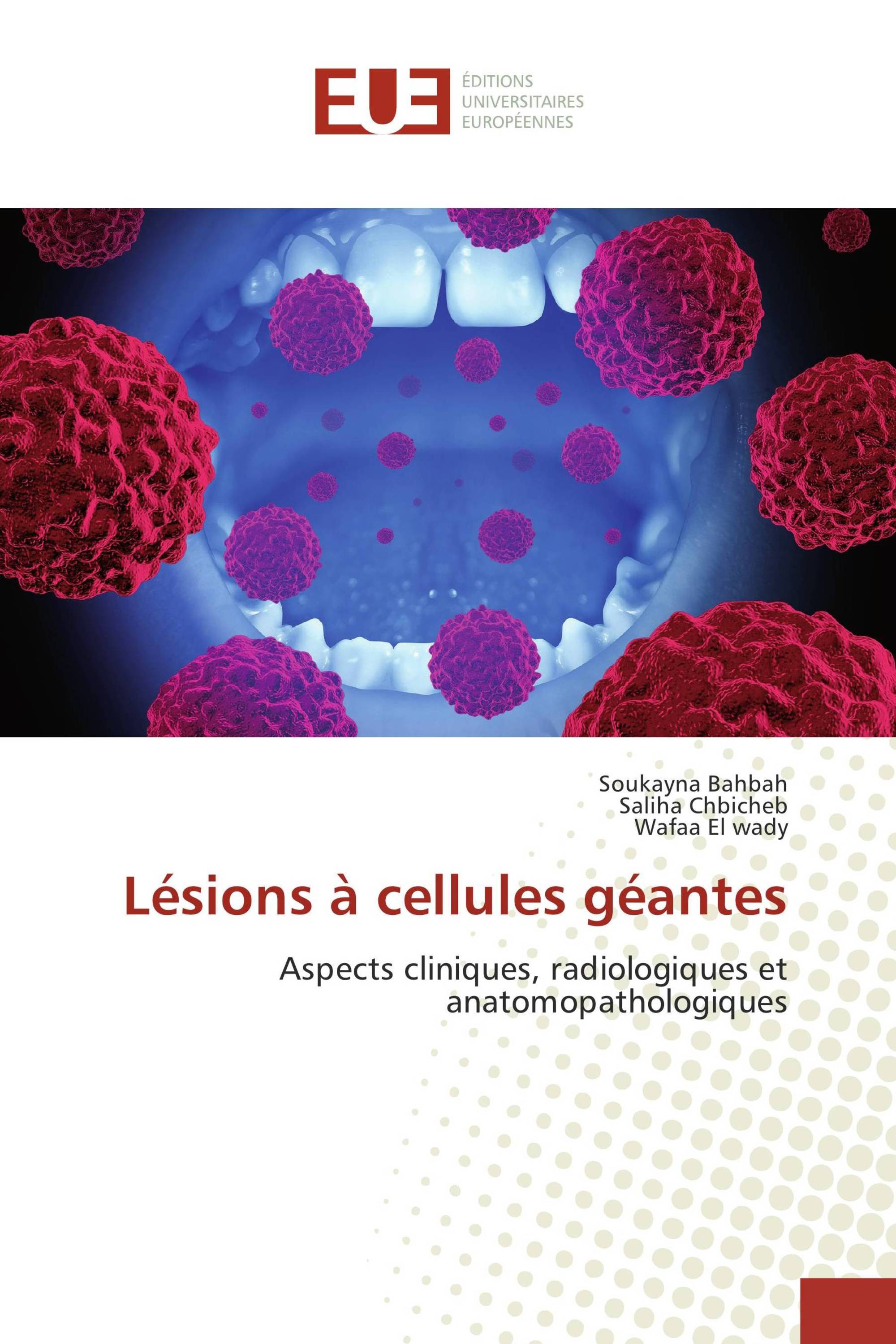 Lésions à cellules géantes