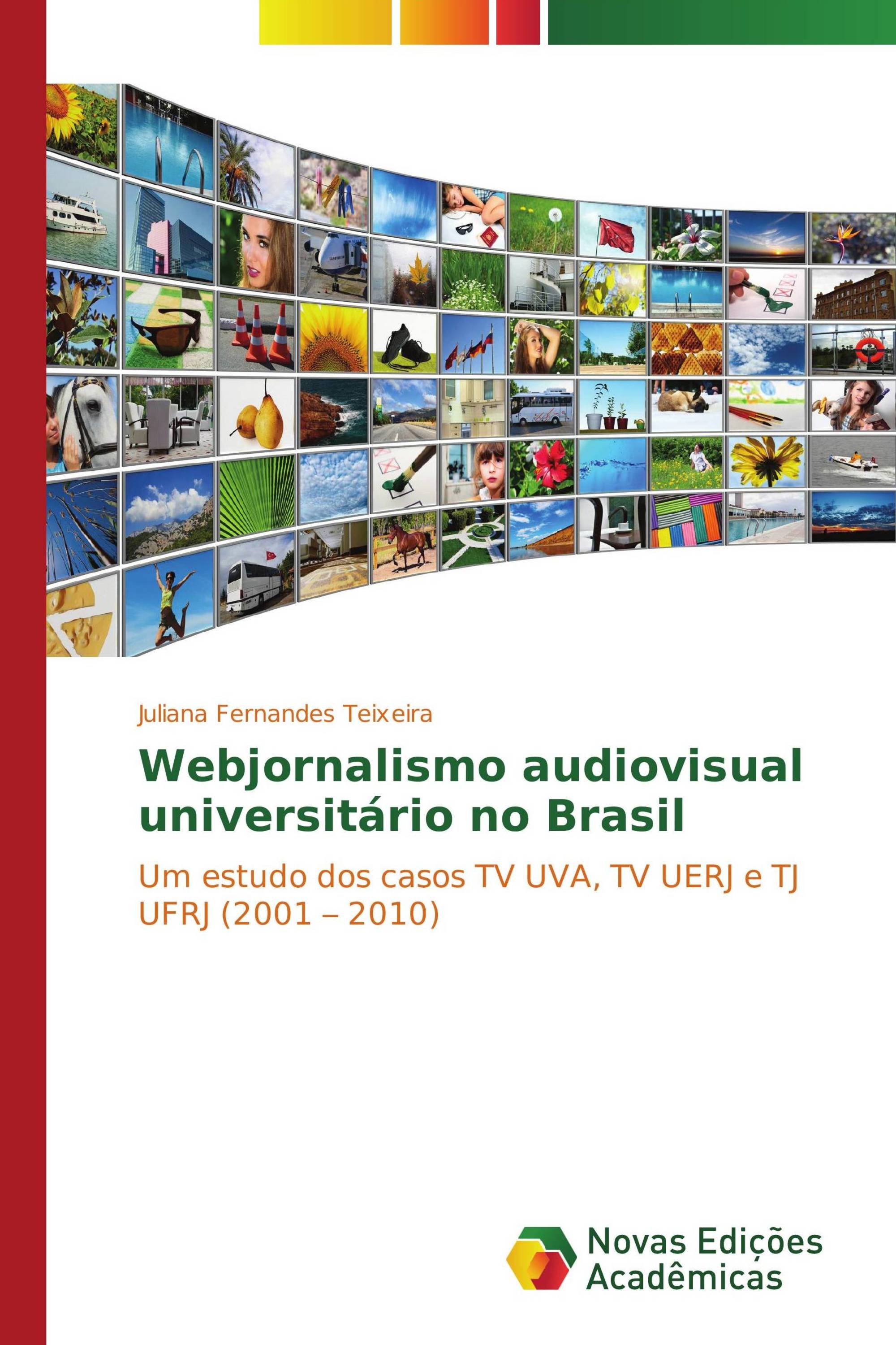 Webjornalismo audiovisual universitário no Brasil