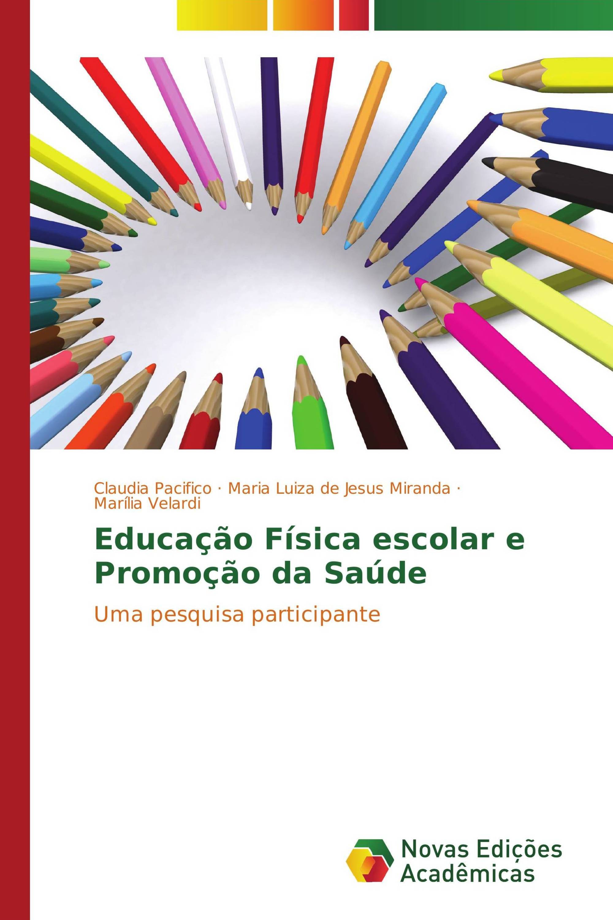 Educação Física escolar e Promoção da Saúde