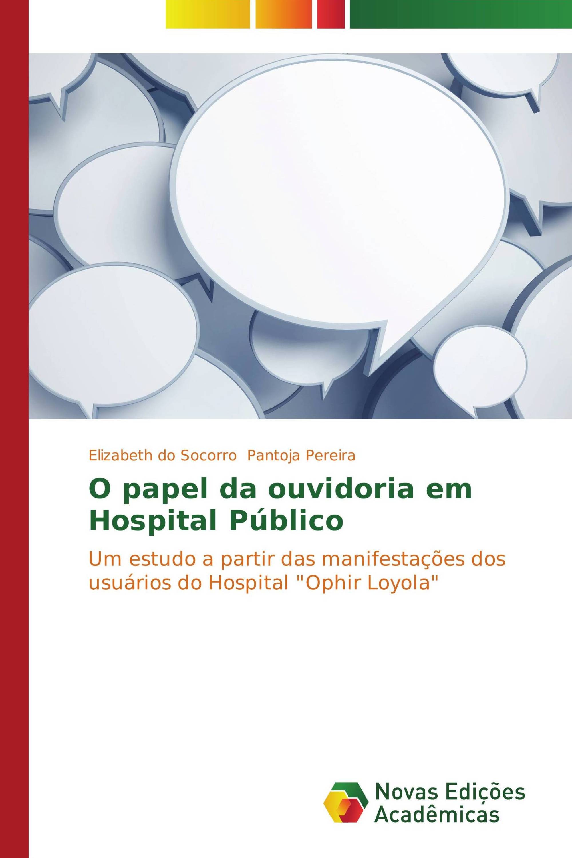 O papel da ouvidoria em Hospital Público