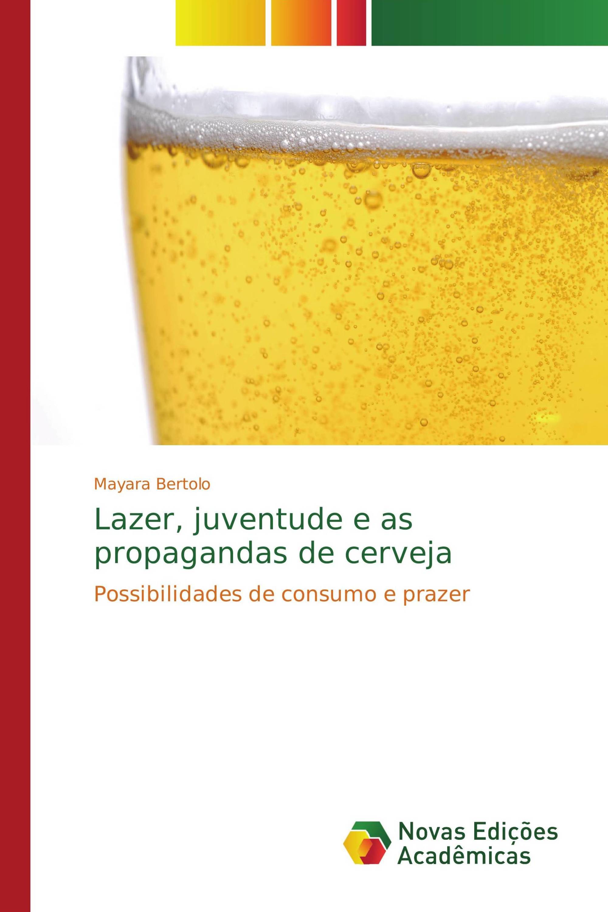 Lazer, juventude e as propagandas de cerveja