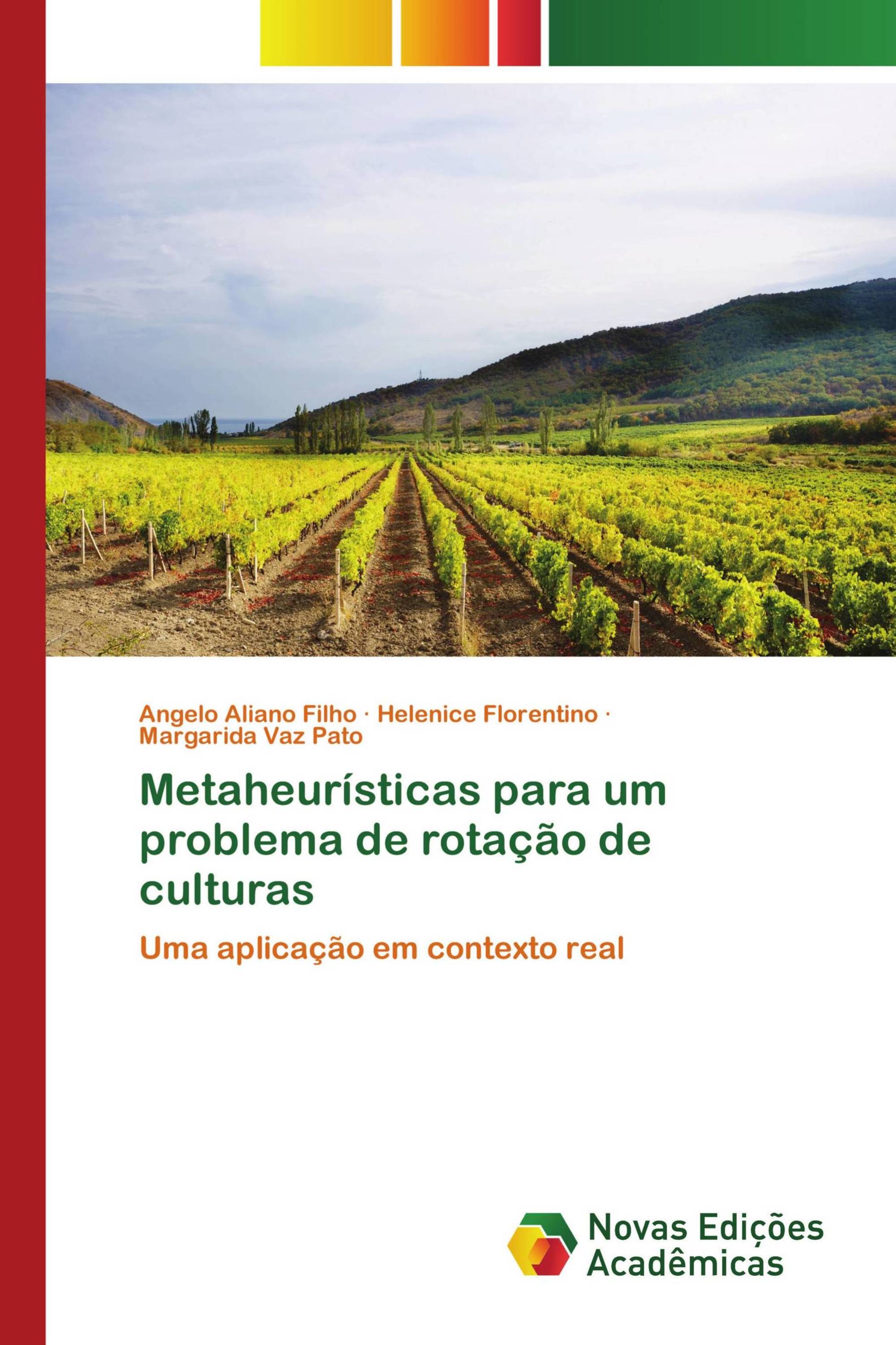 Metaheurísticas para um problema de rotação de culturas