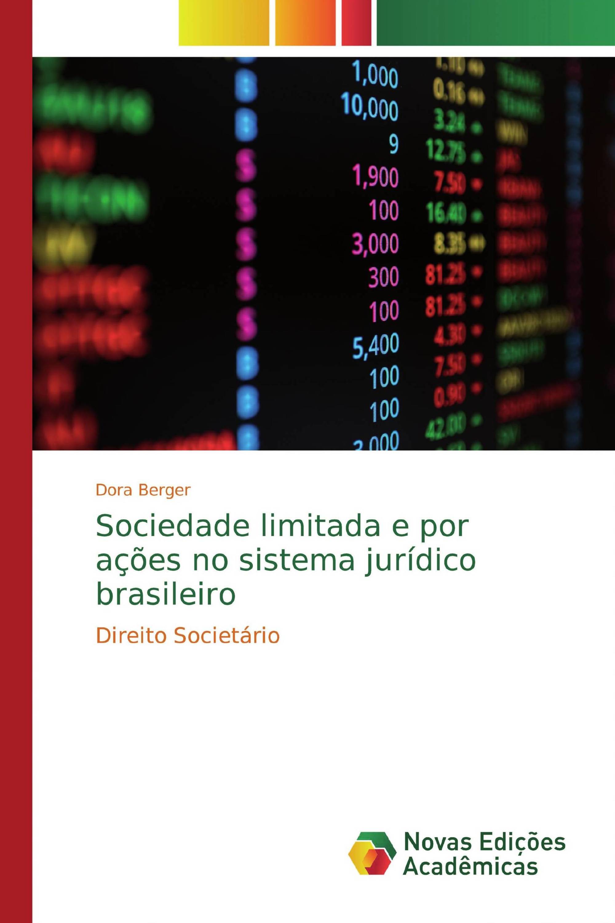 Sociedade limitada e por ações no sistema jurídico brasileiro