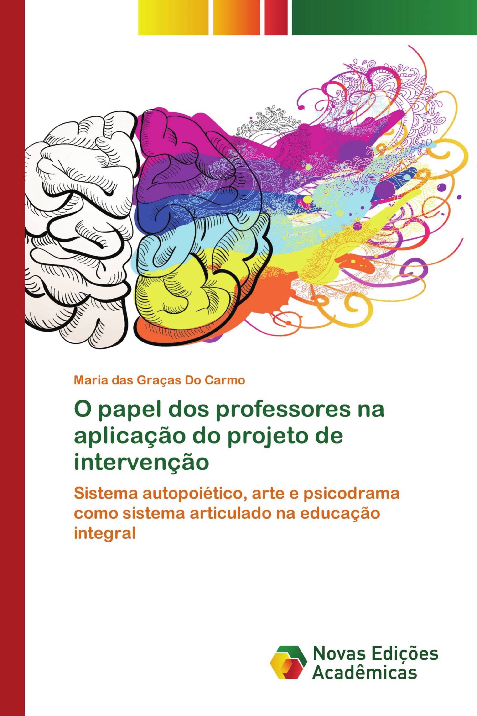 O papel dos professores na aplicação do projeto de intervenção