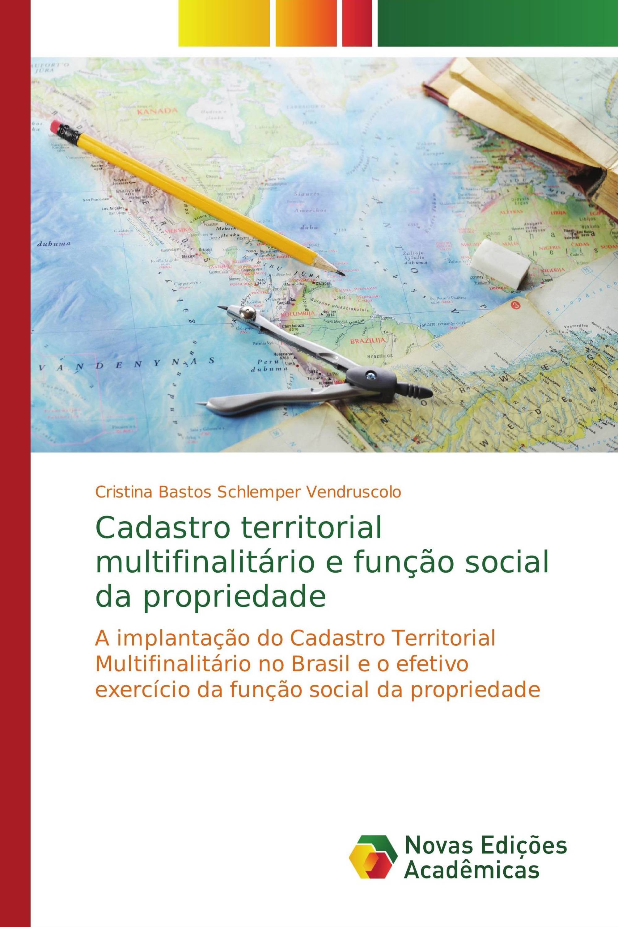 Cadastro territorial multifinalitário e função social da propriedade