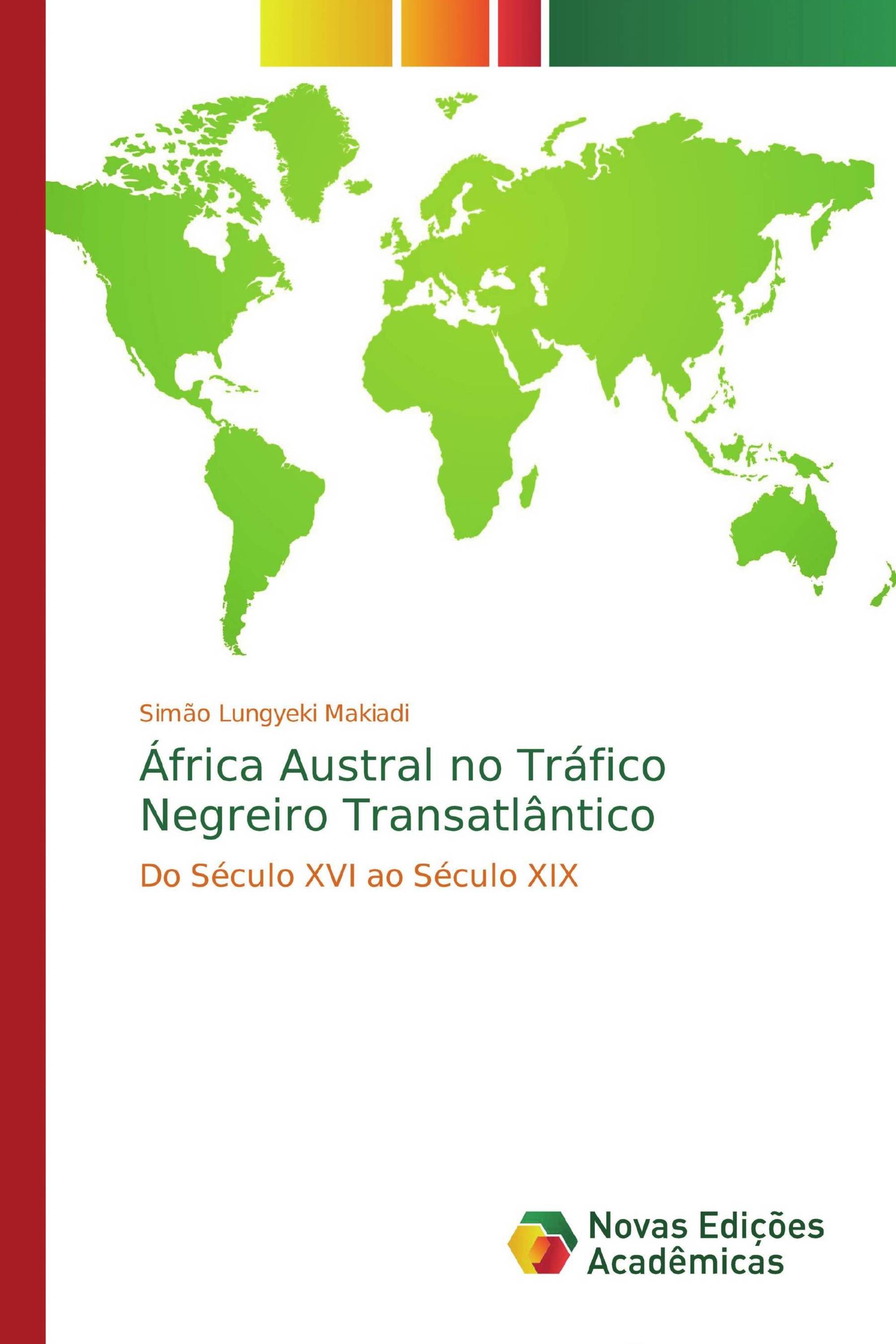 África Austral no Tráfico Negreiro Transatlântico