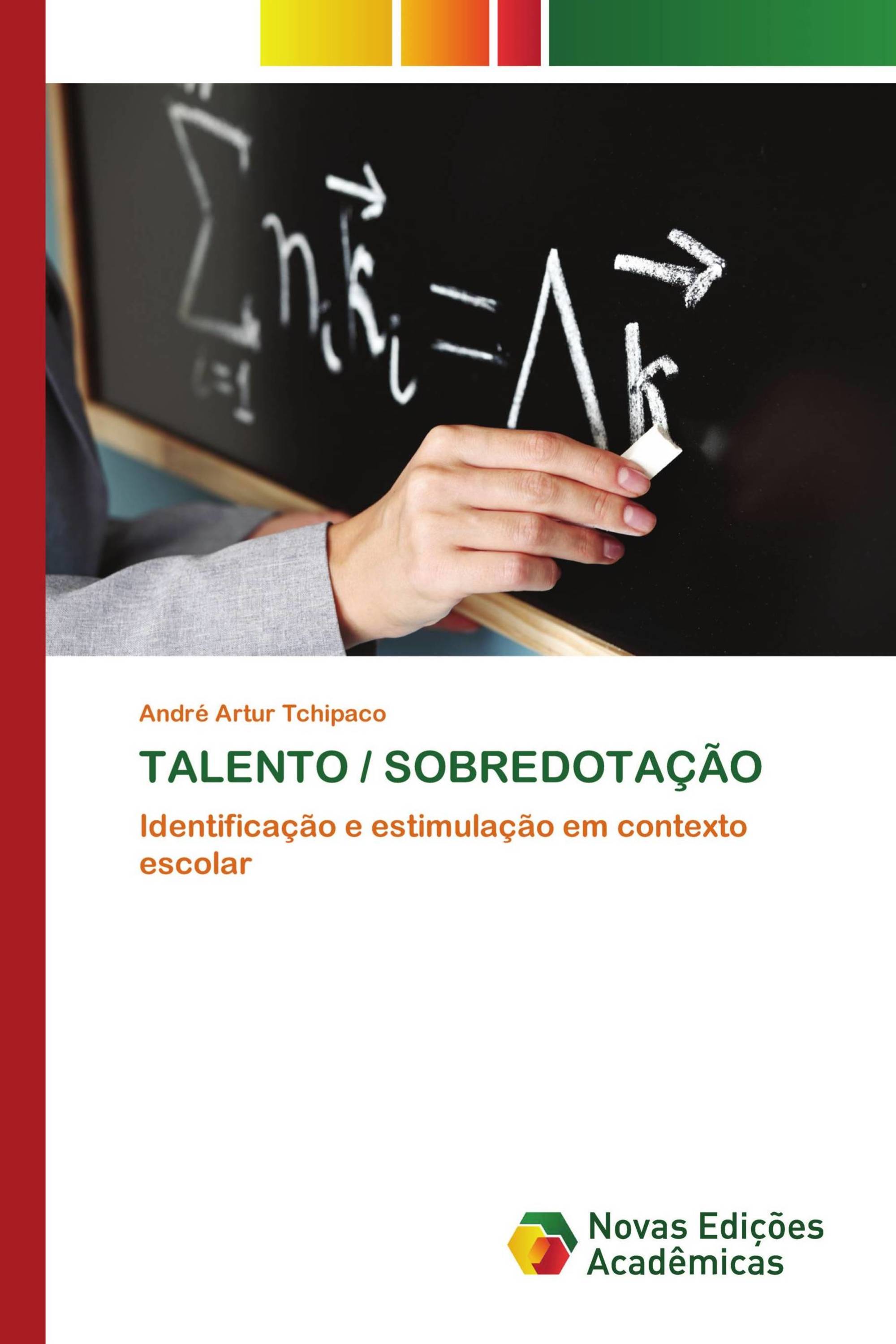 TALENTO / SOBREDOTAÇÃO