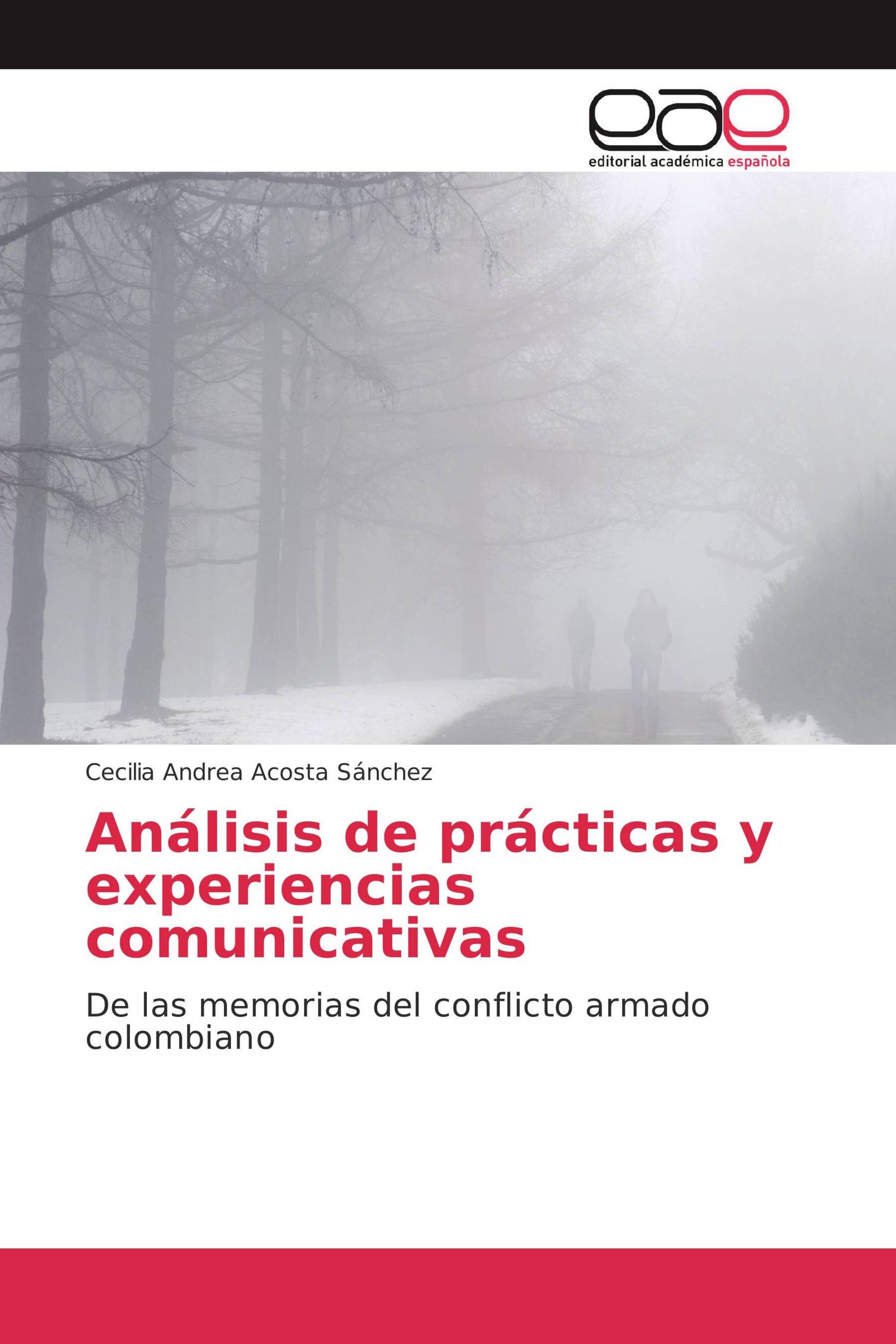 Análisis de prácticas y experiencias comunicativas