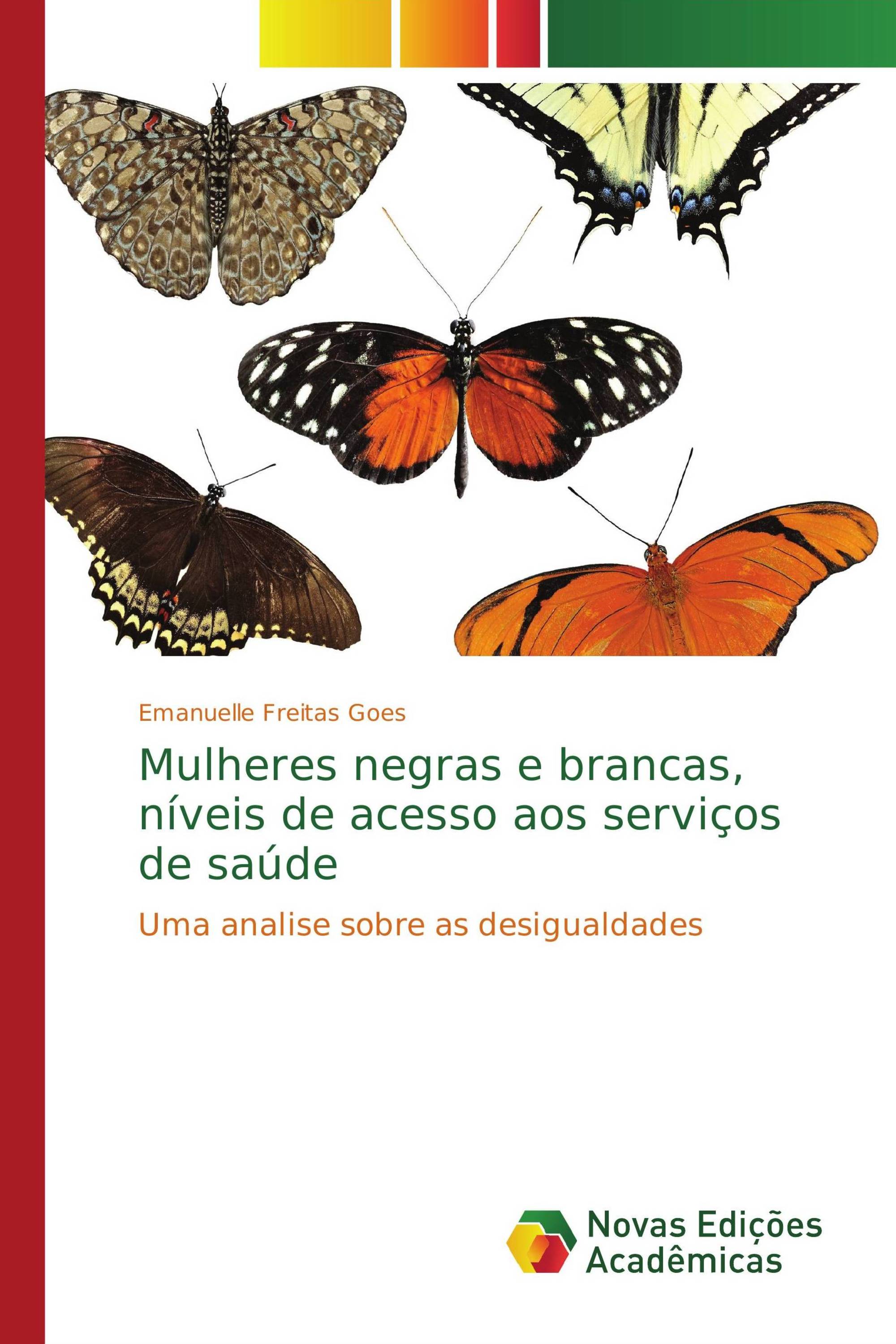 Mulheres negras e brancas, níveis de acesso aos serviços de saúde