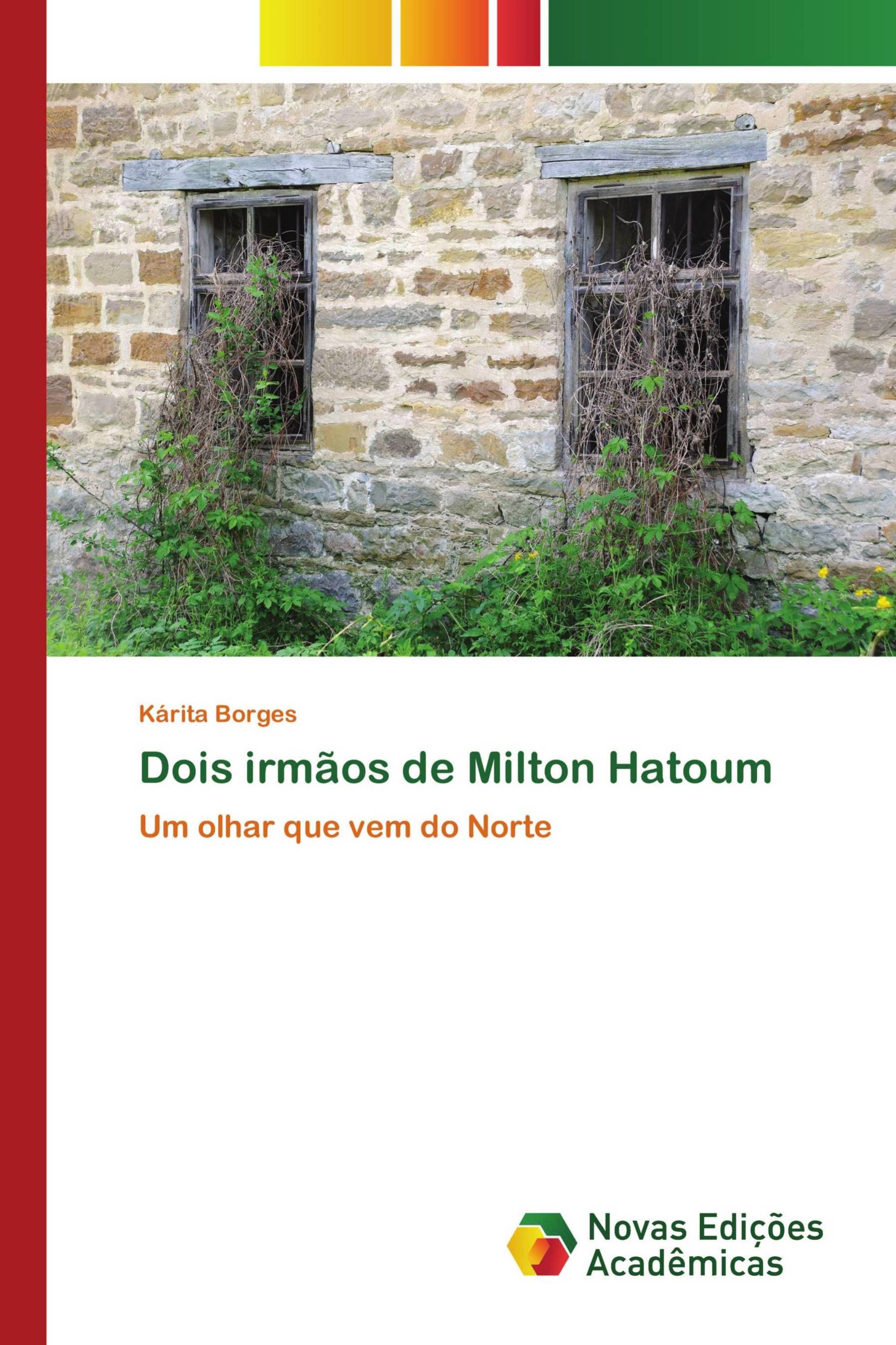 Dois irmãos de Milton Hatoum