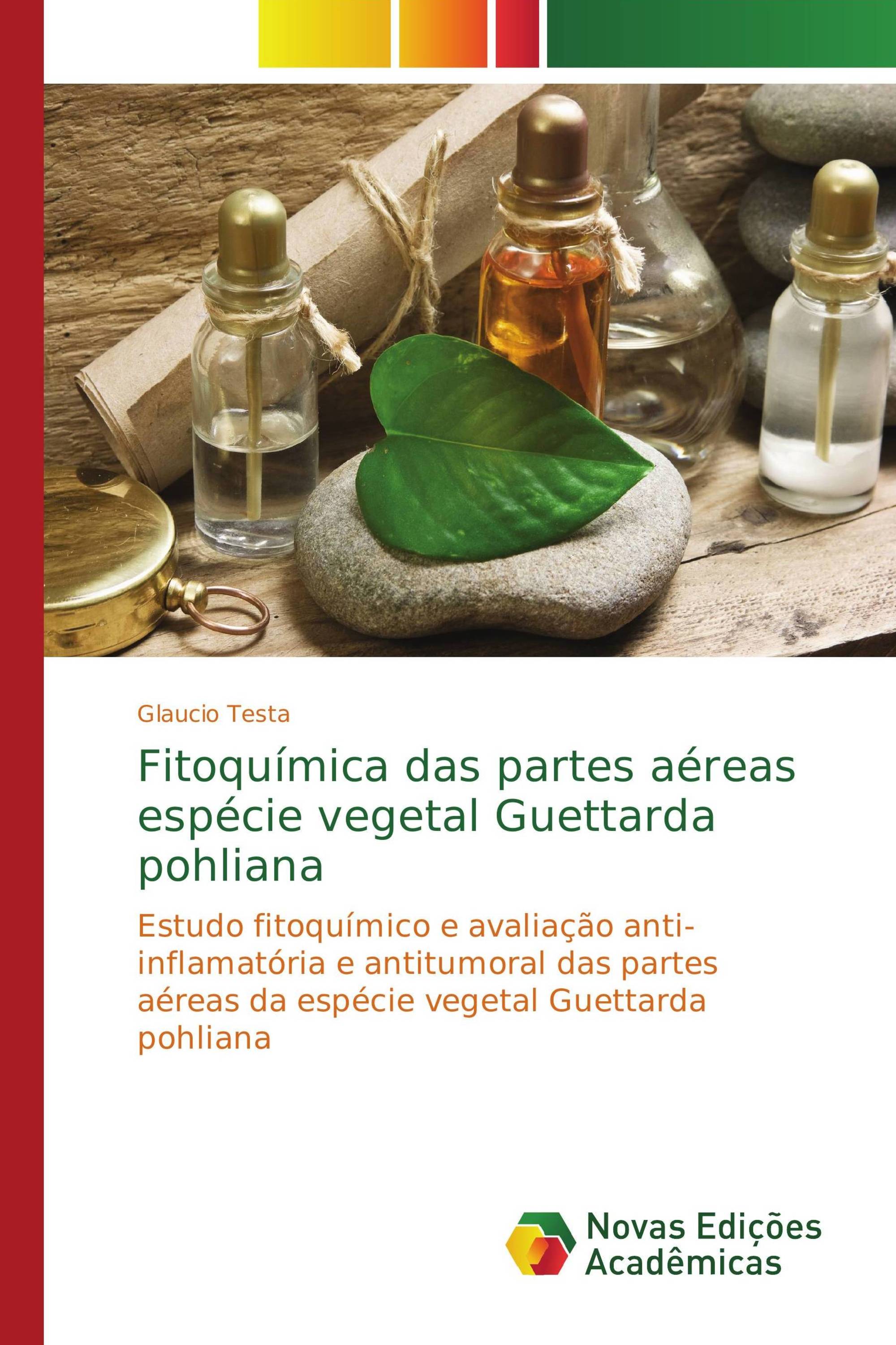 Fitoquímica das partes aéreas espécie vegetal Guettarda pohliana