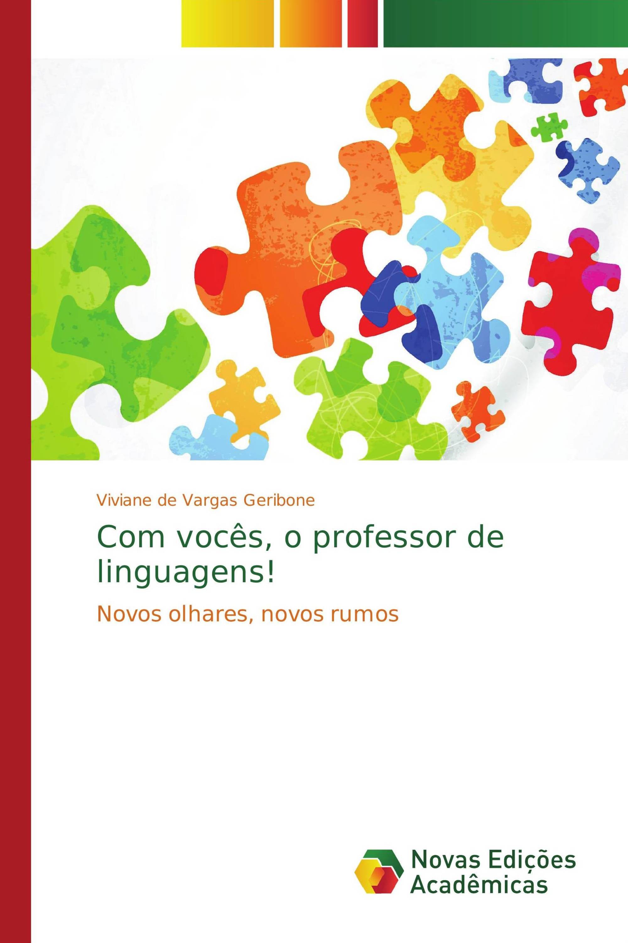 Com vocês, o professor de linguagens!