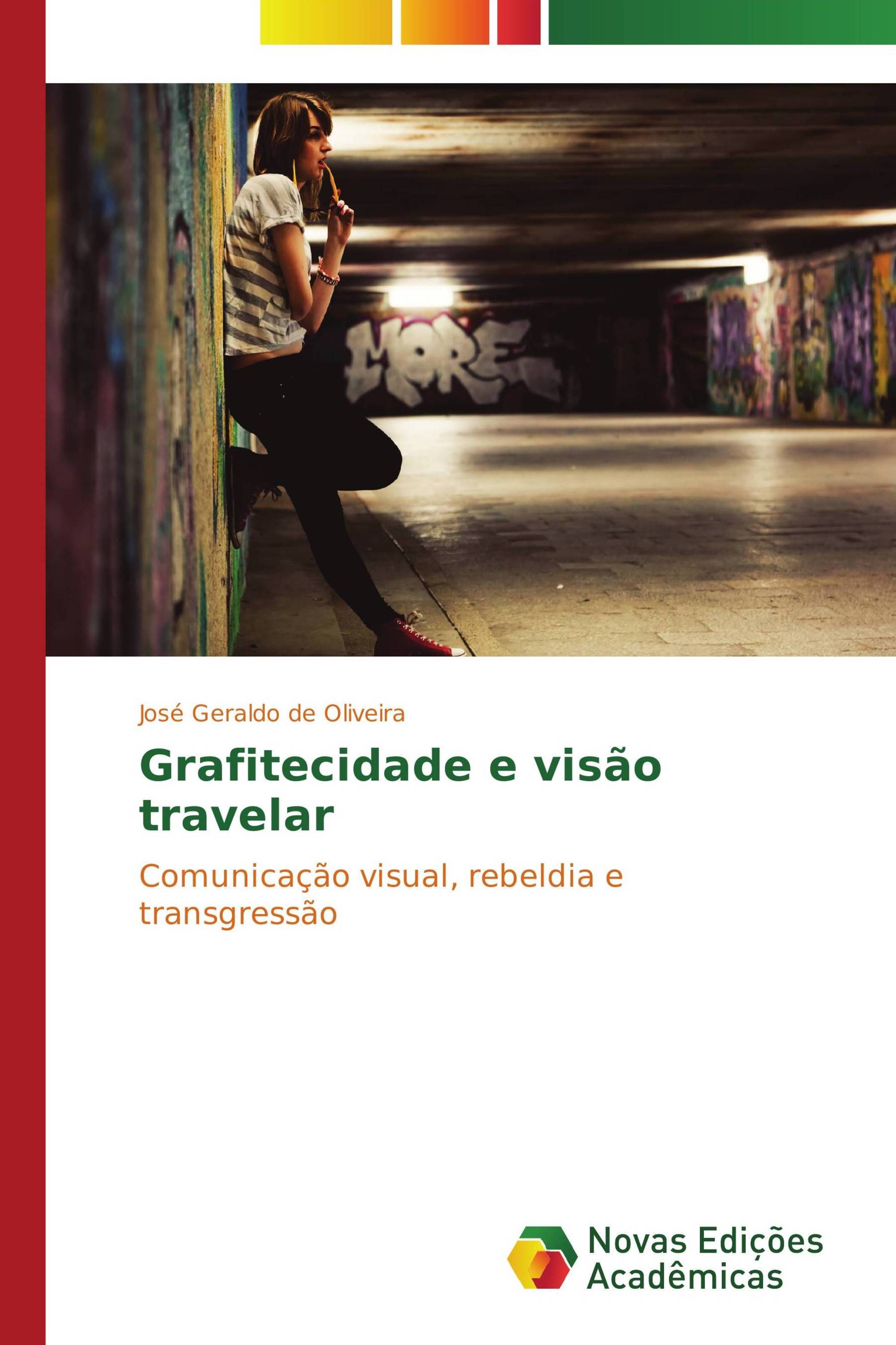 Grafitecidade e visão travelar