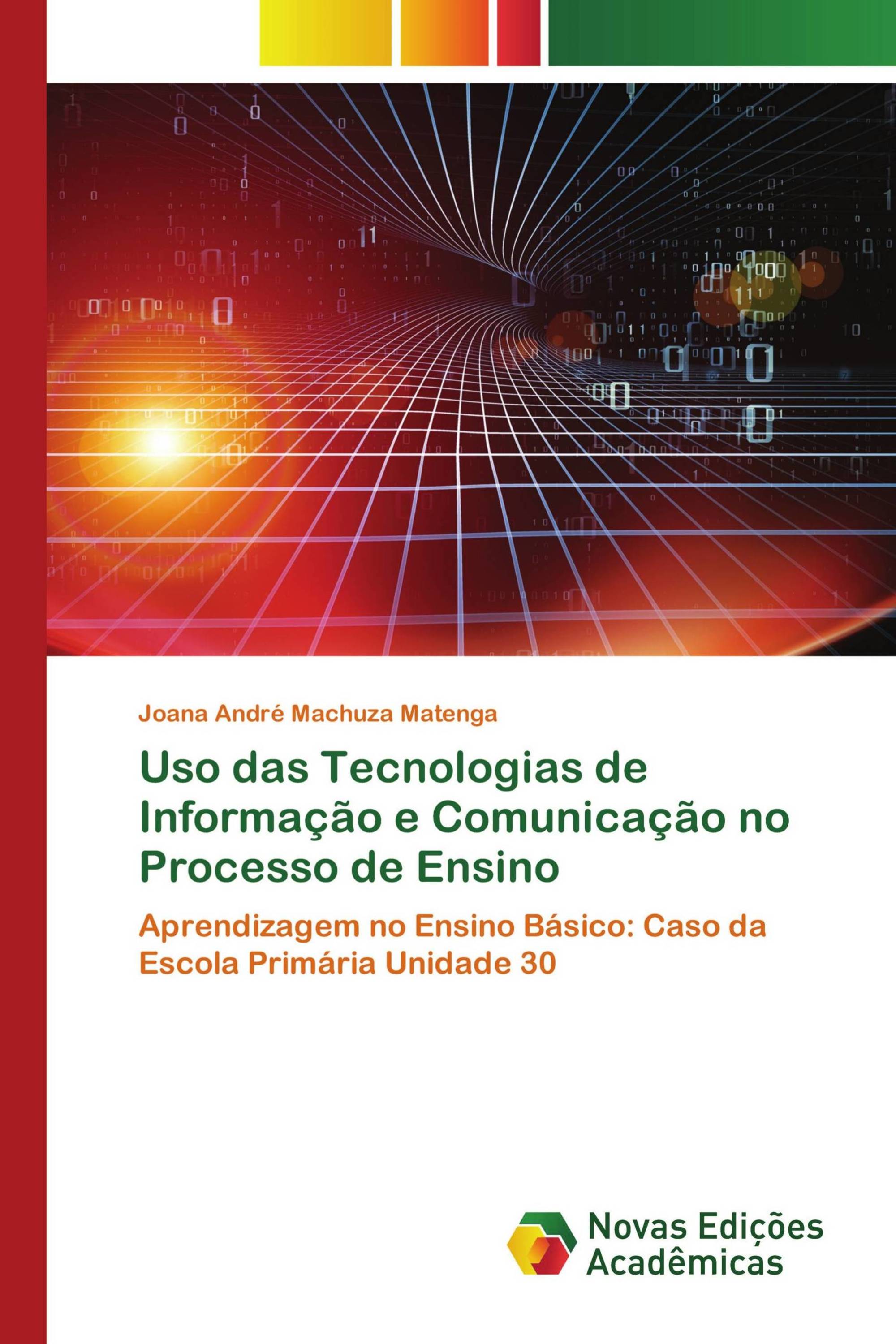 Uso das Tecnologias de Informação e Comunicação no Processo de Ensino