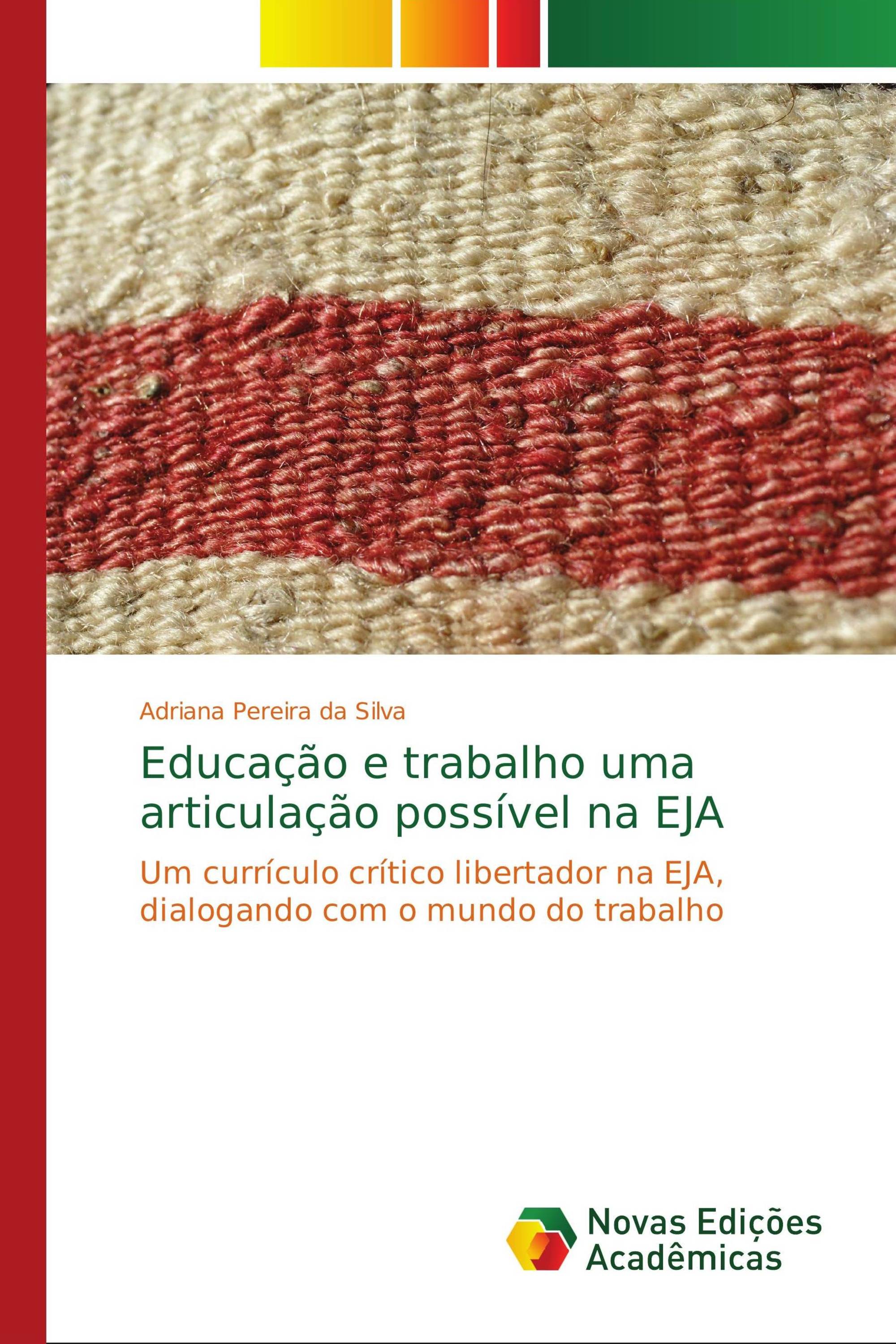 Educação e trabalho uma articulação possível na EJA