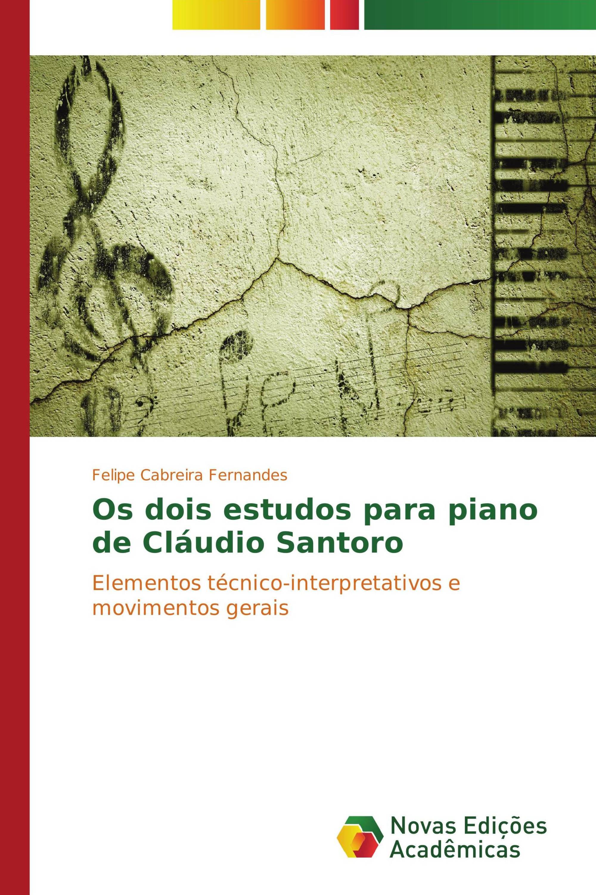 Os dois estudos para piano de Cláudio Santoro