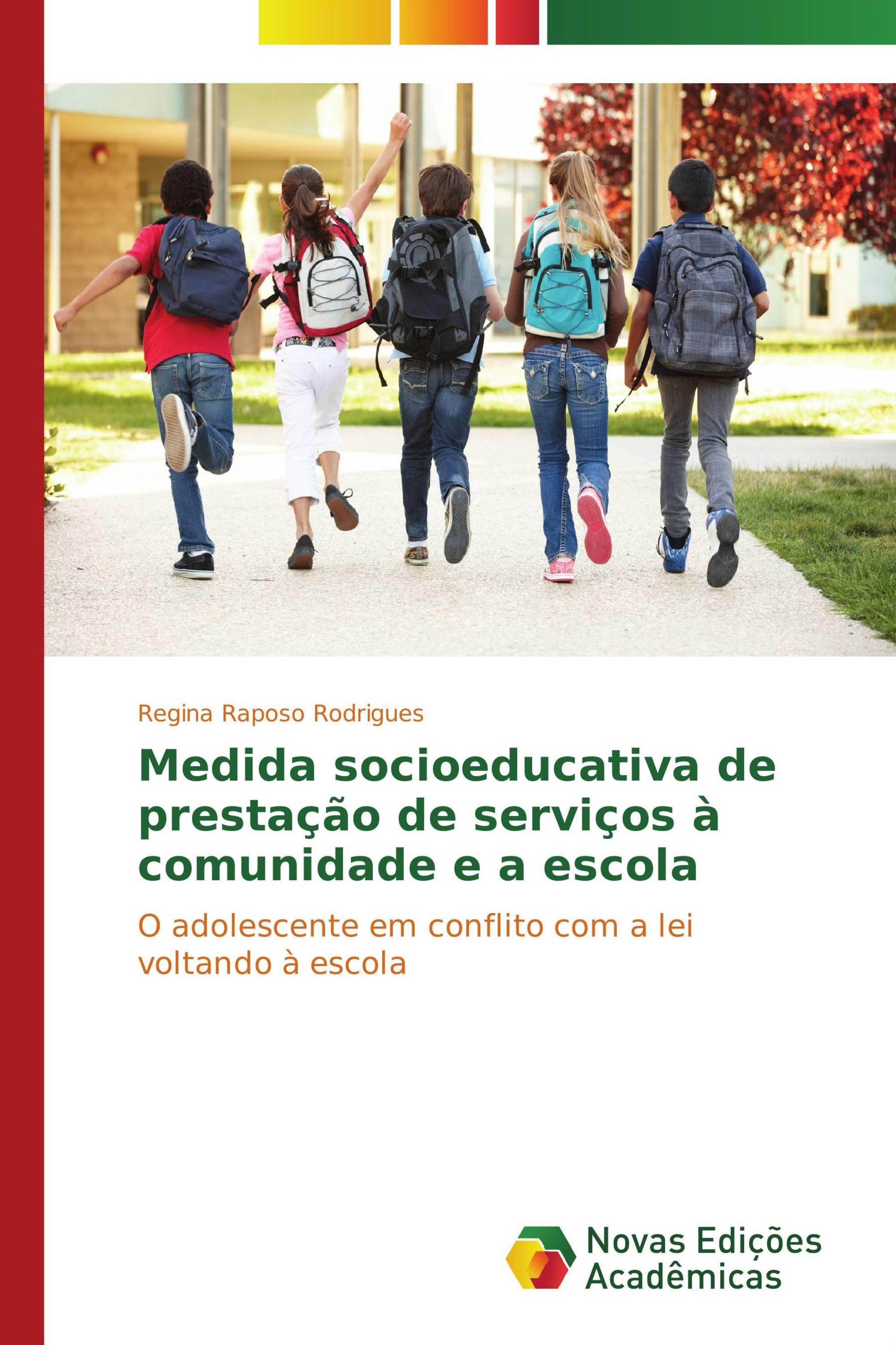 Medida socioeducativa de prestação de serviços à comunidade e a escola