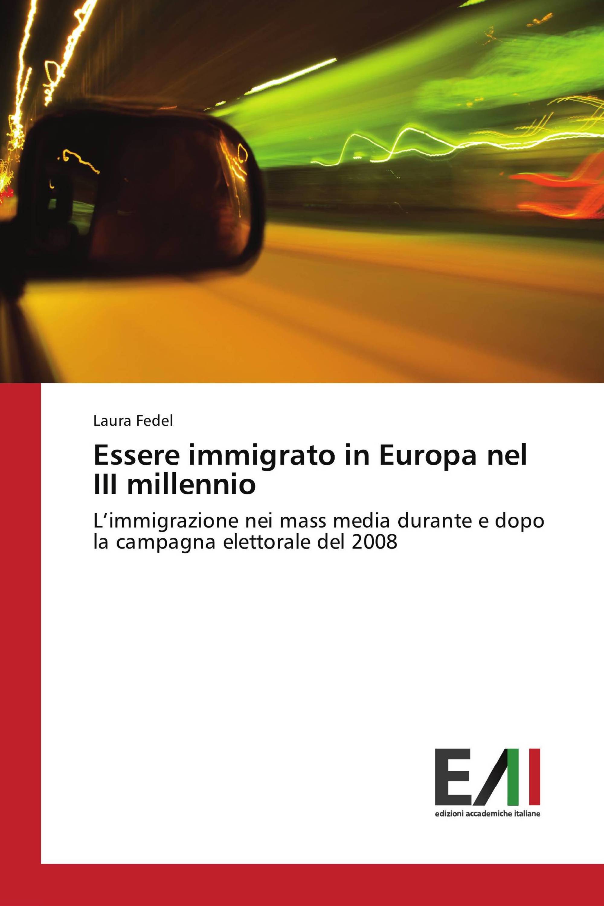 Essere immigrato in Europa nel III millennio