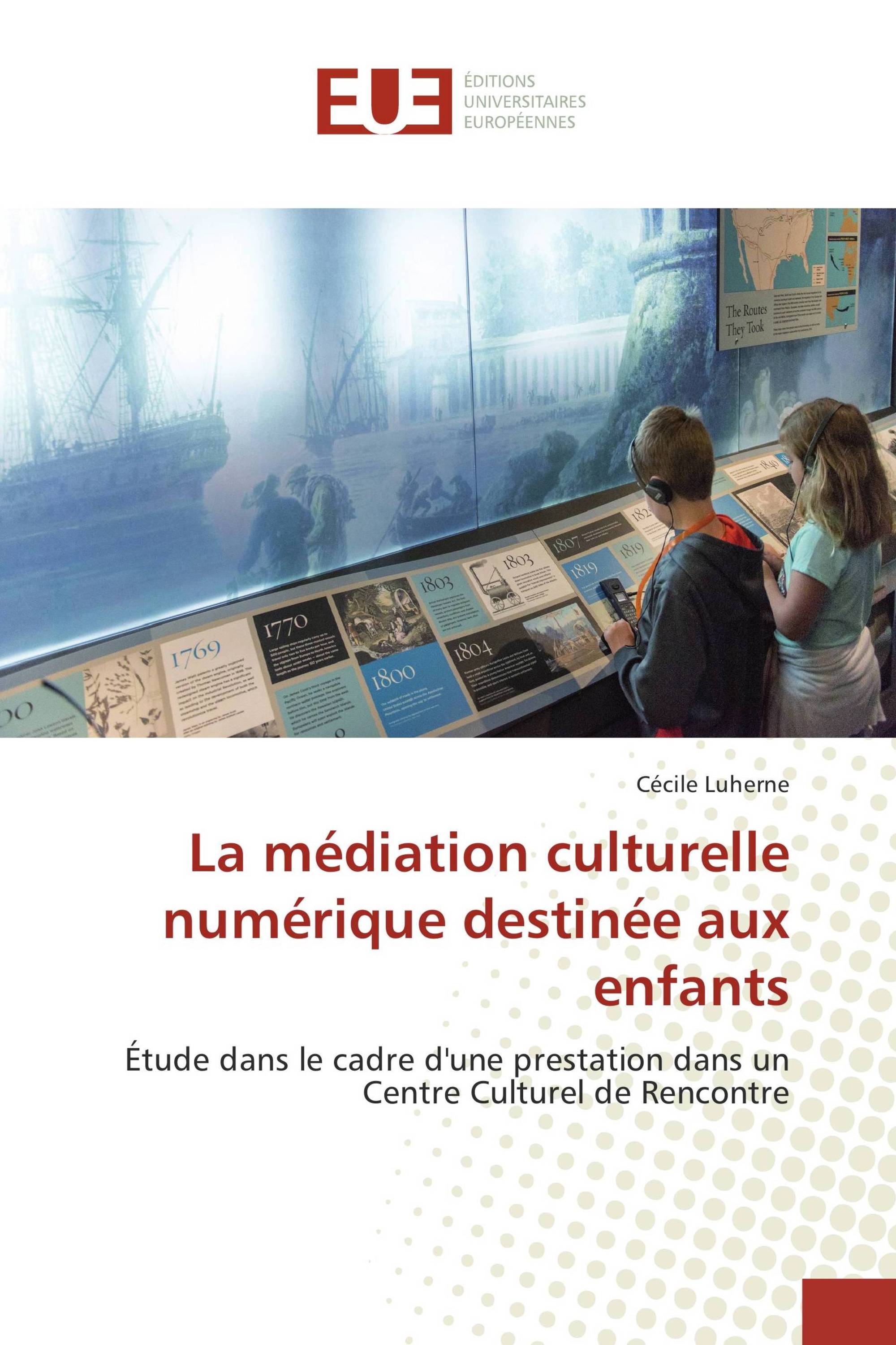 La médiation culturelle numérique destinée aux enfants