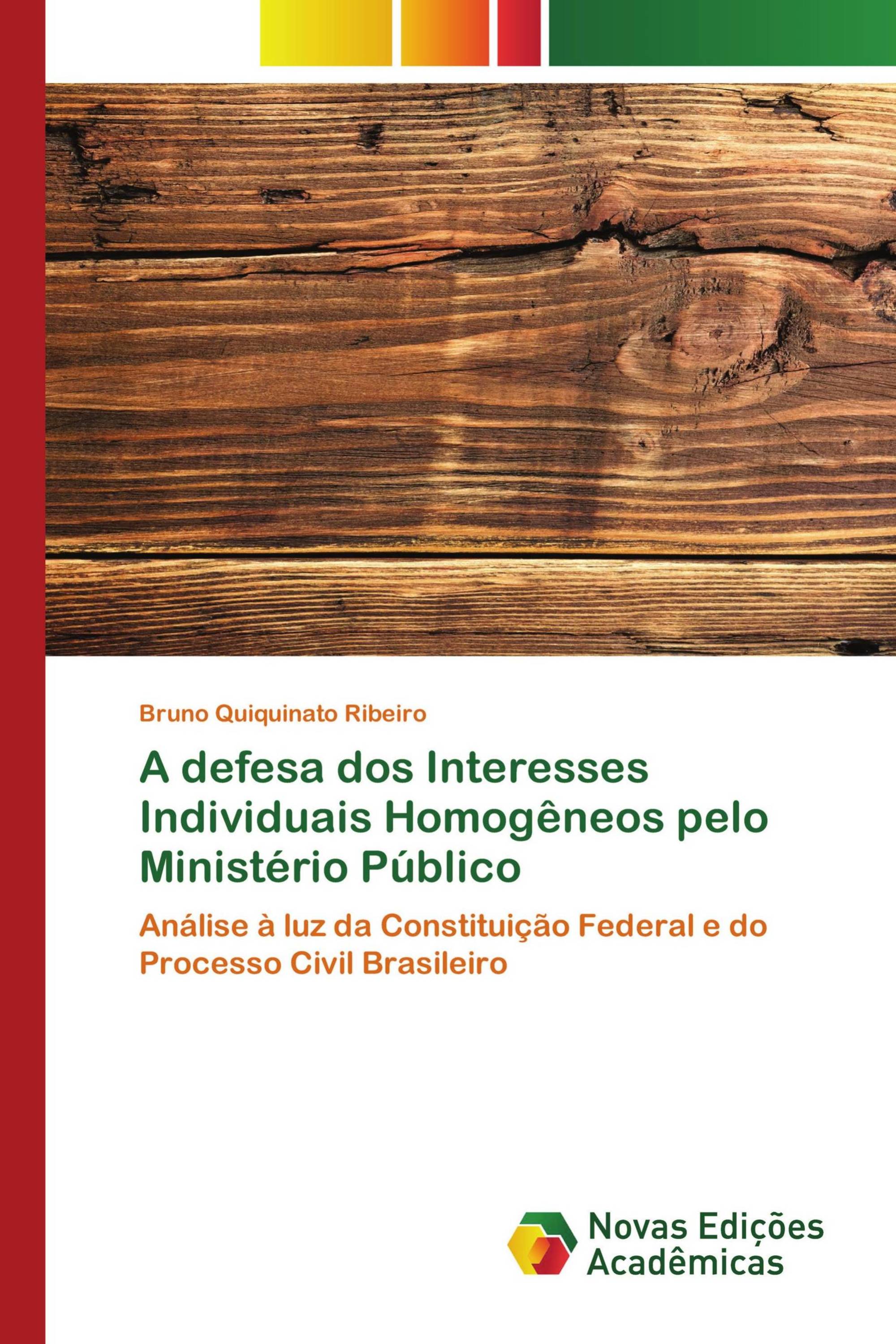 A defesa dos Interesses Individuais Homogêneos pelo Ministério Público