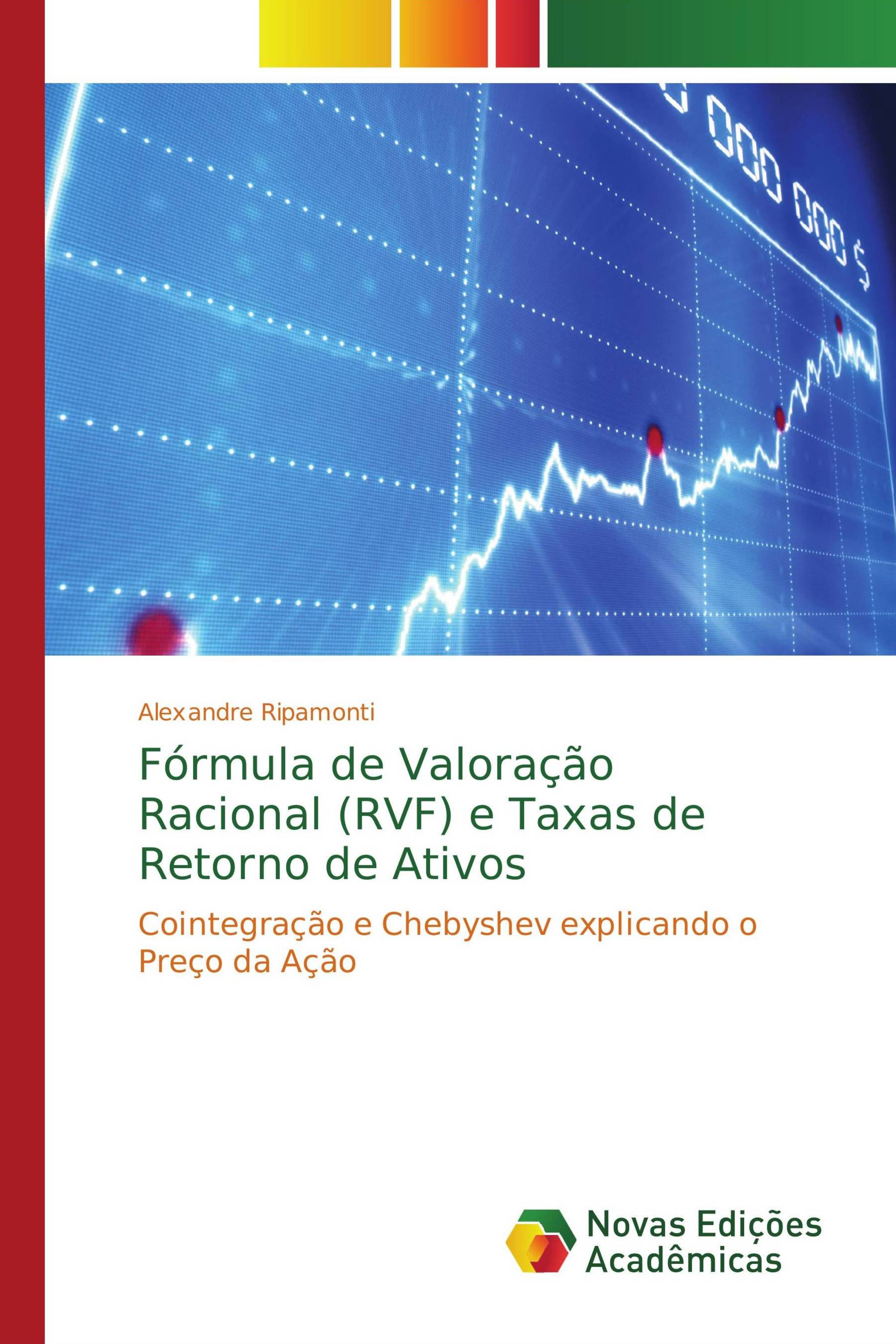 Fórmula de Valoração Racional (RVF) e Taxas de Retorno de Ativos