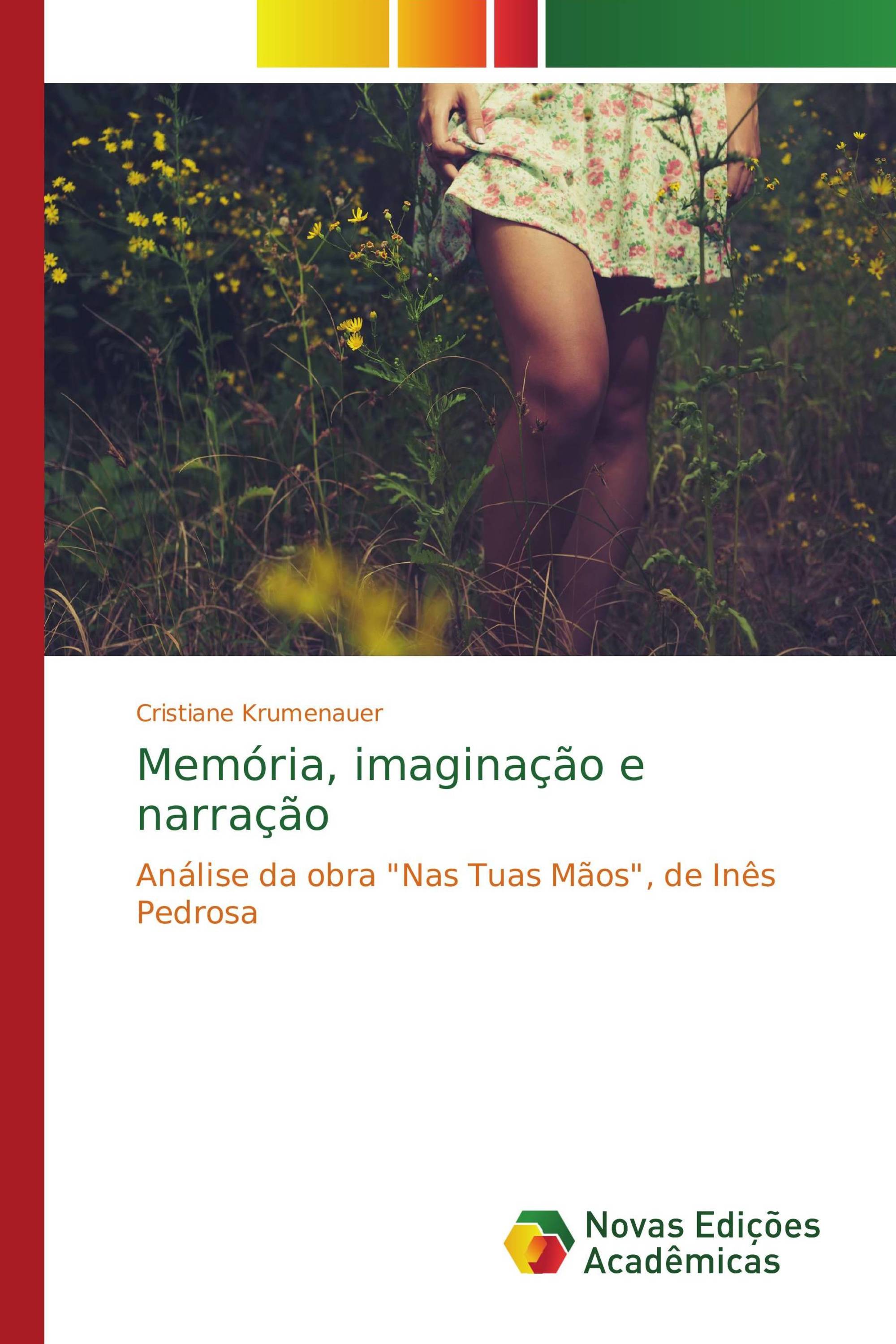 Memória, imaginação e narração