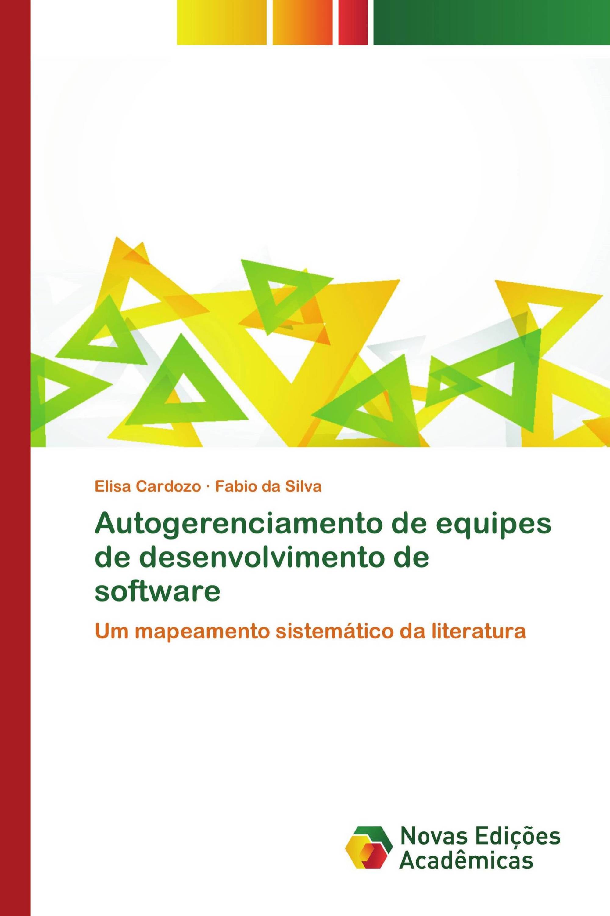 Autogerenciamento de equipes de desenvolvimento de software