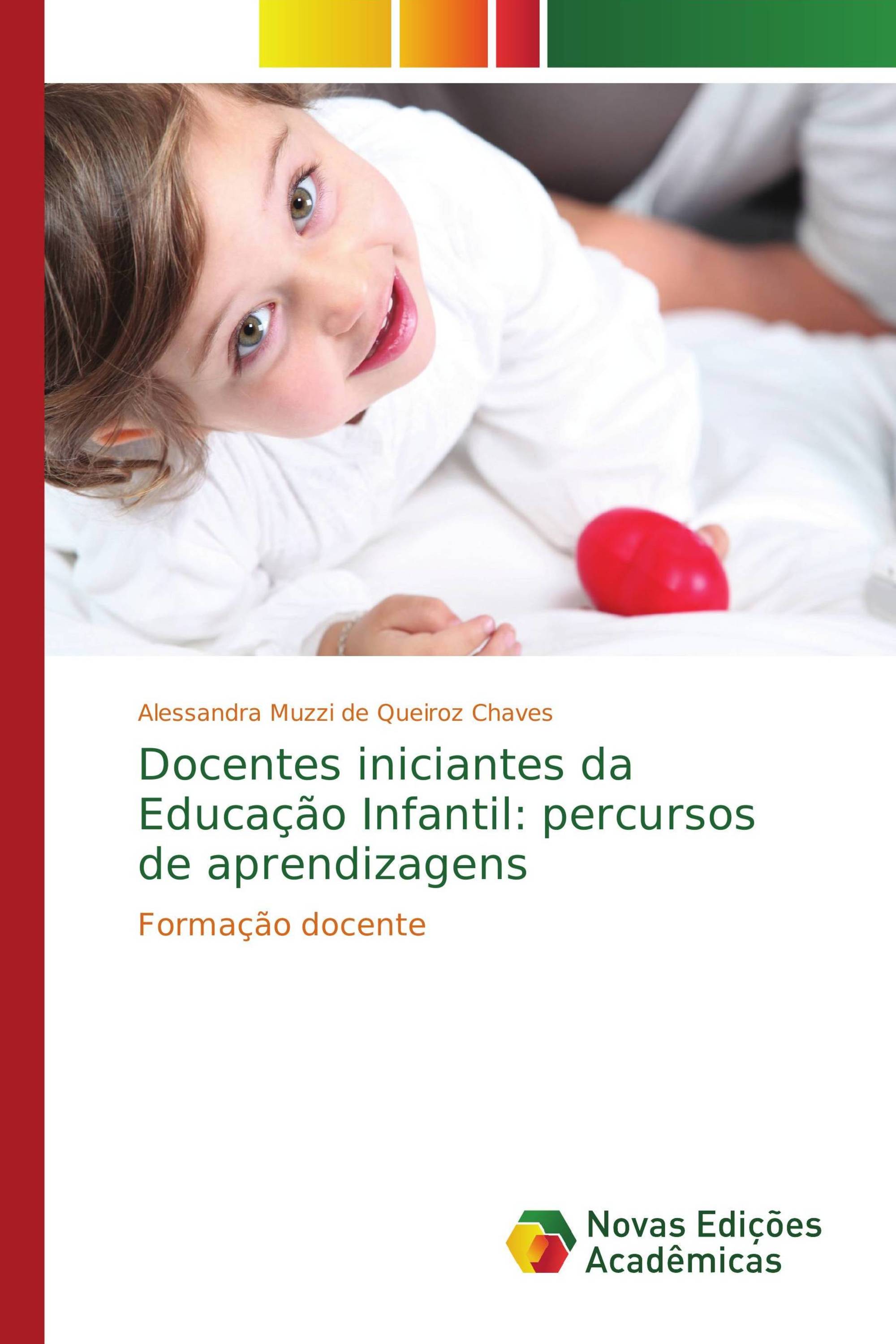 Docentes iniciantes da Educação Infantil: percursos de aprendizagens